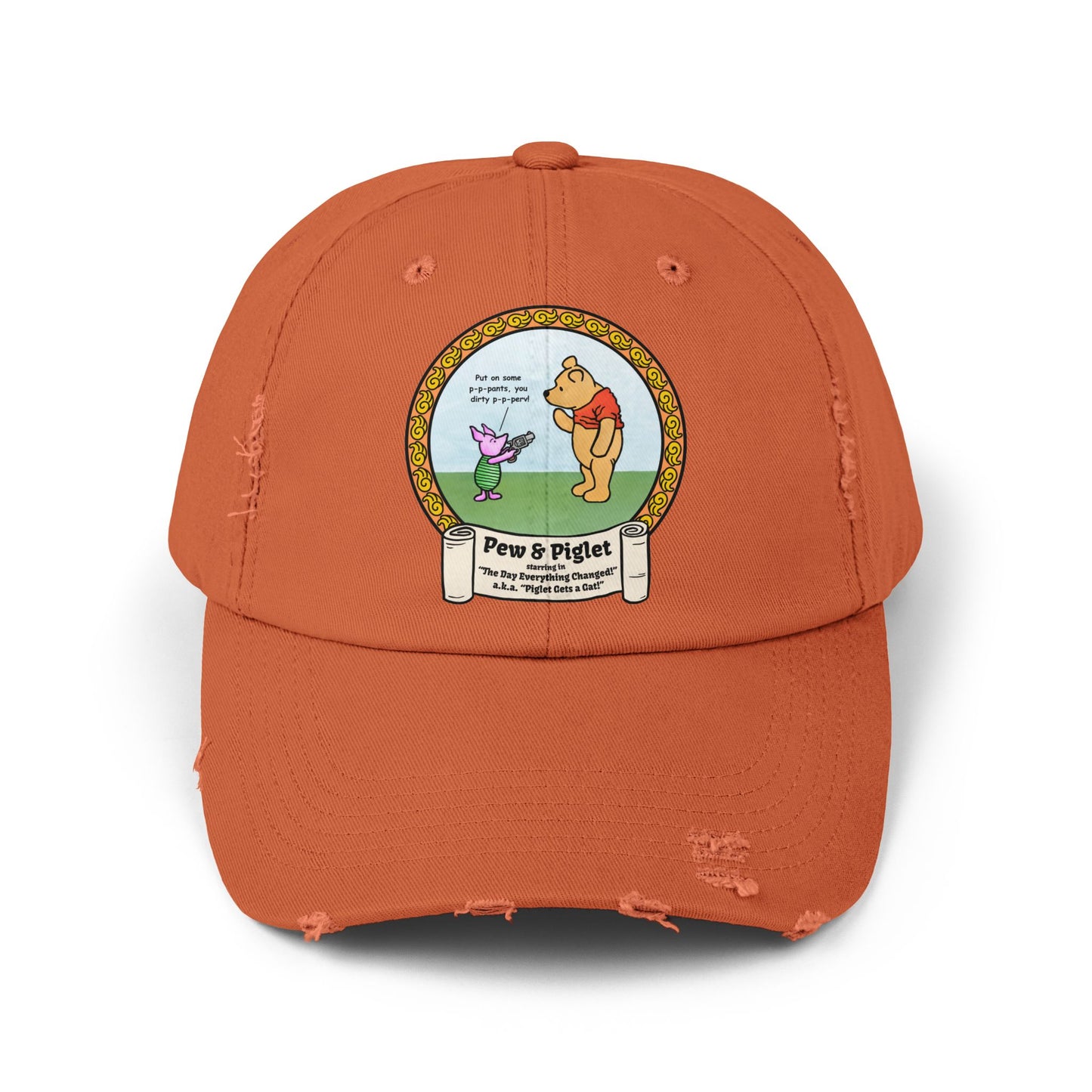 Piglet Gets a Gat! Unisex Distressed Cap