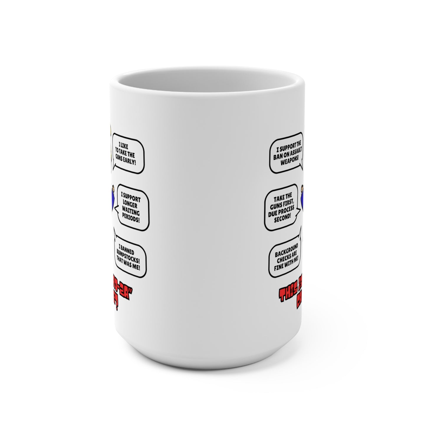 Trump on Guns! Mug 15oz