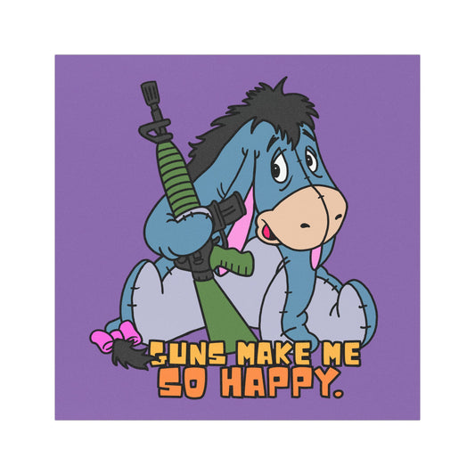 Funny Eeyore Car Magnet - 'Guns Make Me So Happy' - Cute Auto Decor