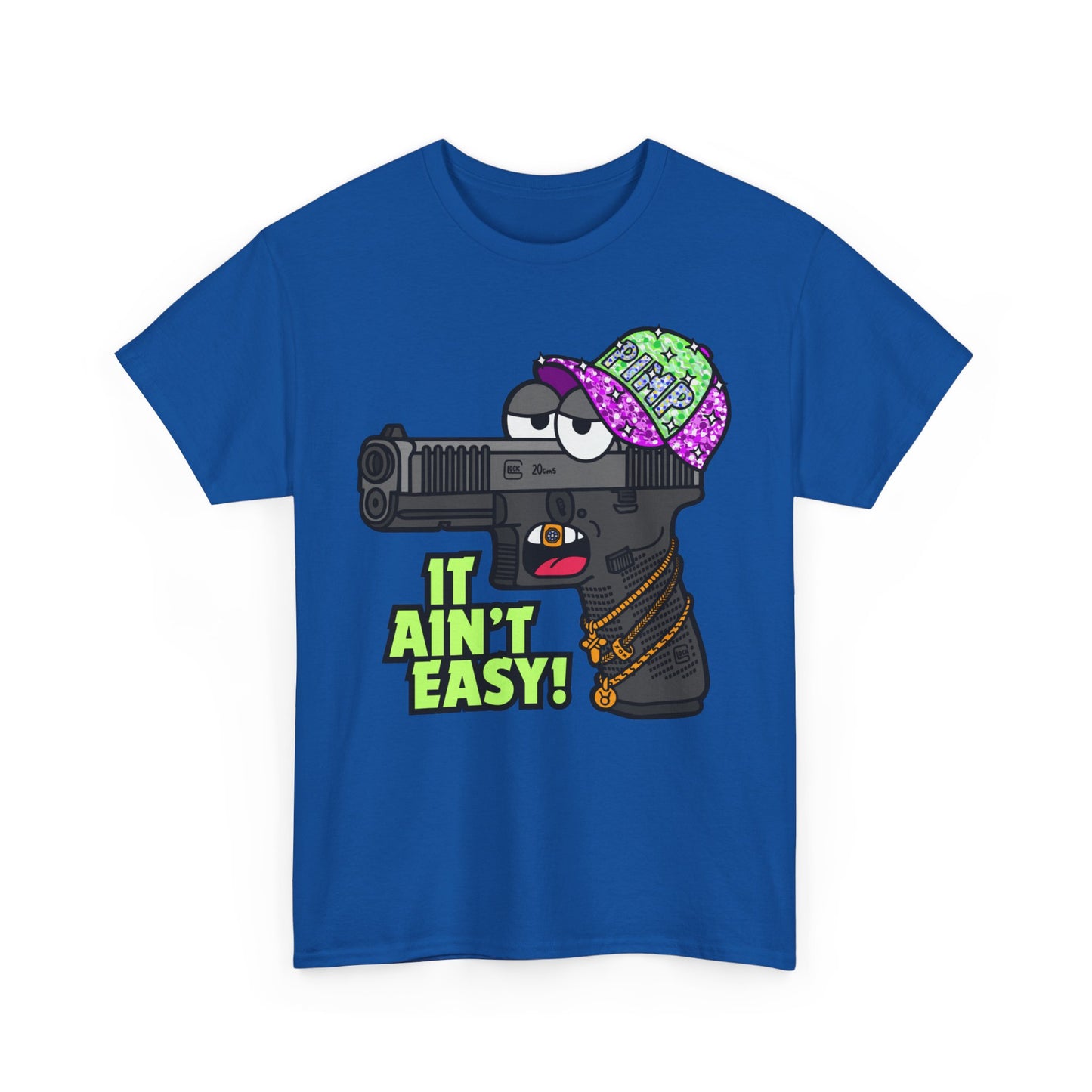 It Ain't Easy! Unisex Heavy Cotton Tee
