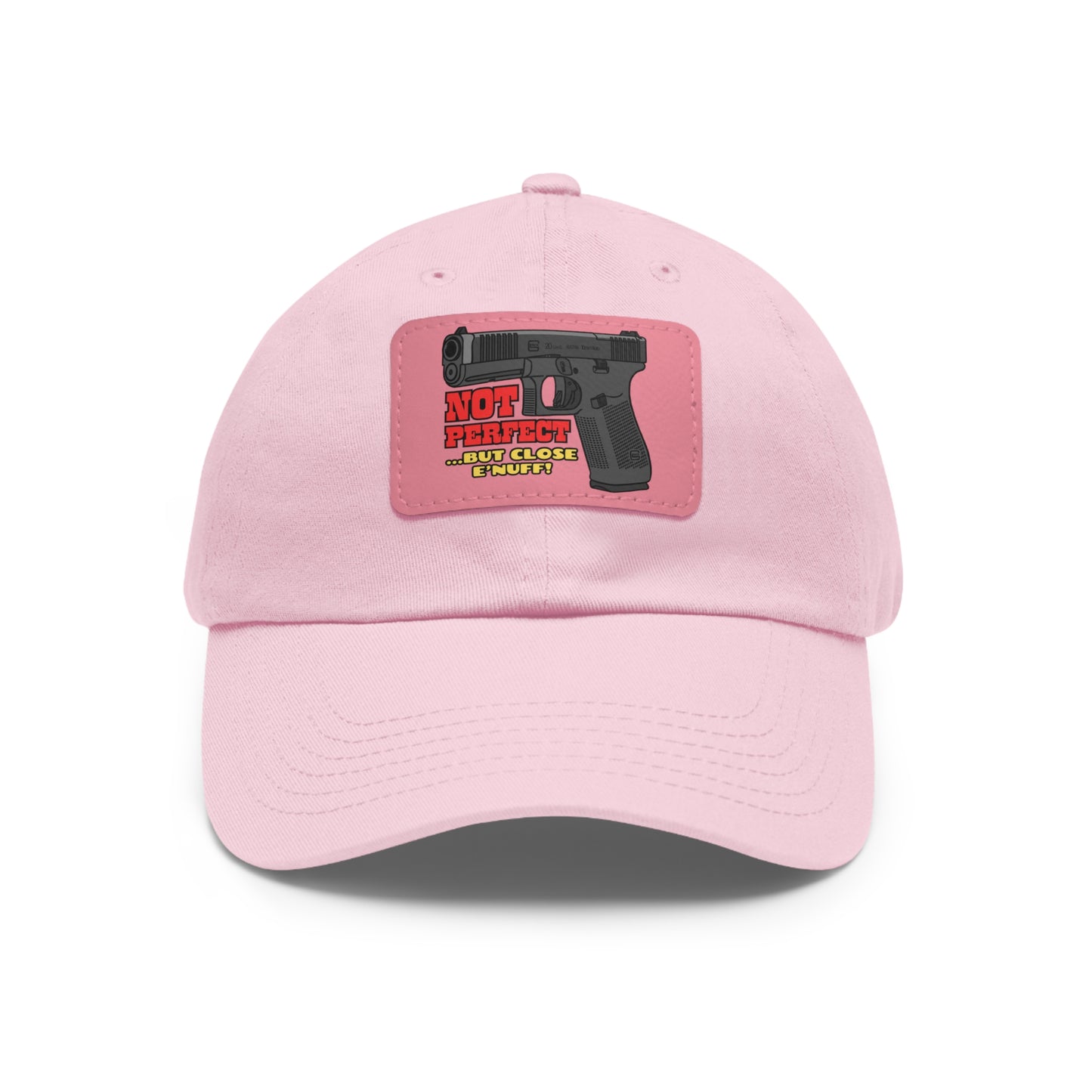 NOT Perfect! Dad Hat with Leather Patch (Rectangle)