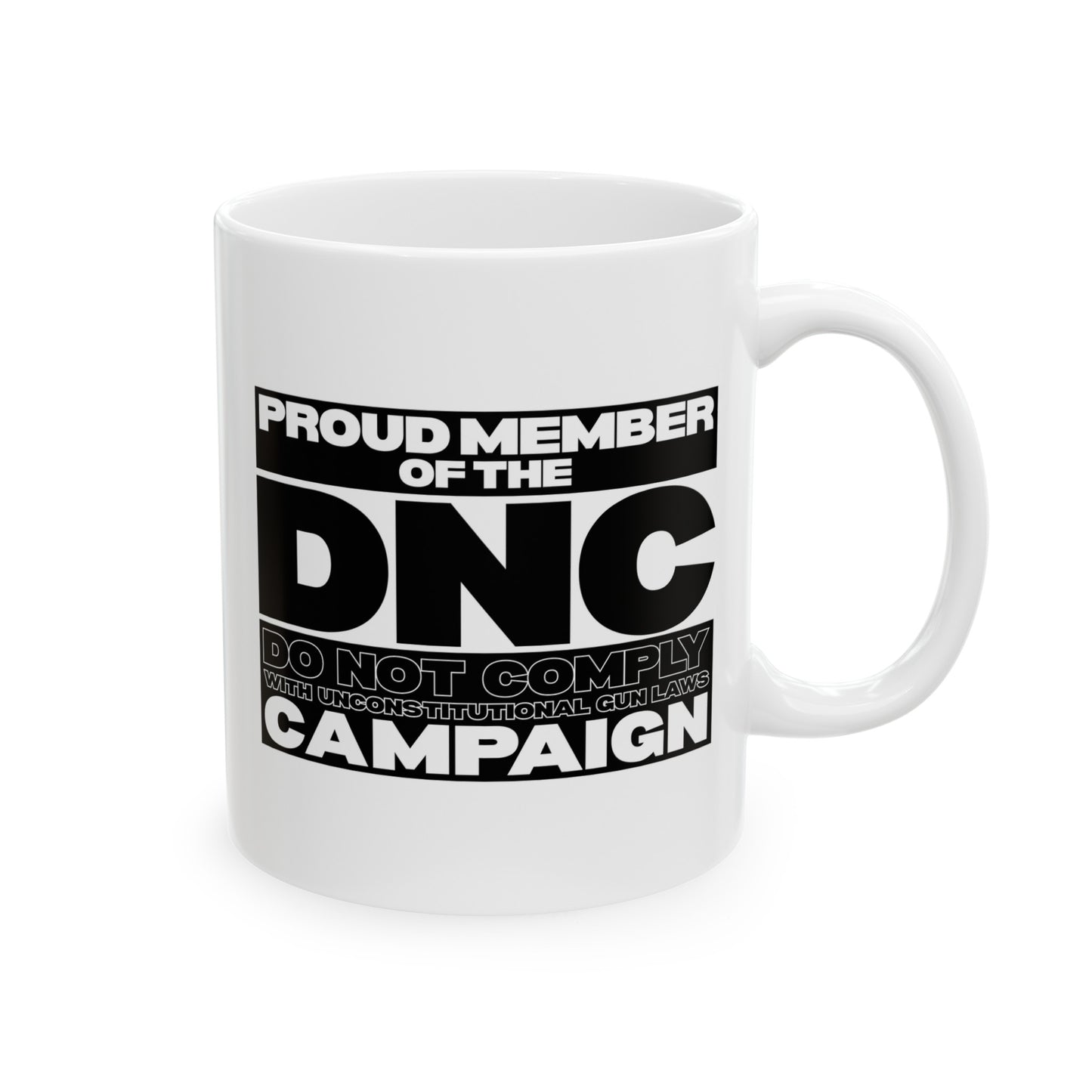 DNC Campaign! Ceramic Mug, (11oz, 15oz)
