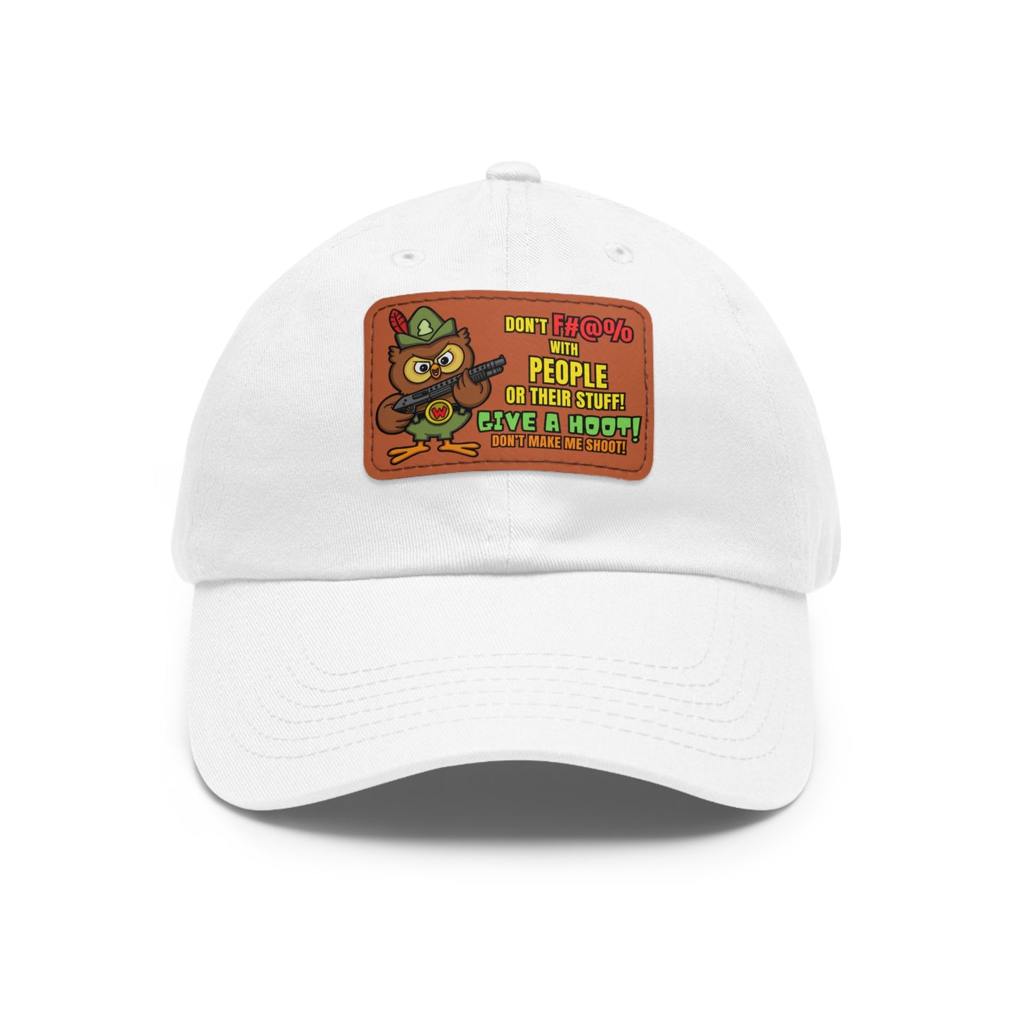 Give a Hoot! Dad Hat with Leather Patch (Rectangle)