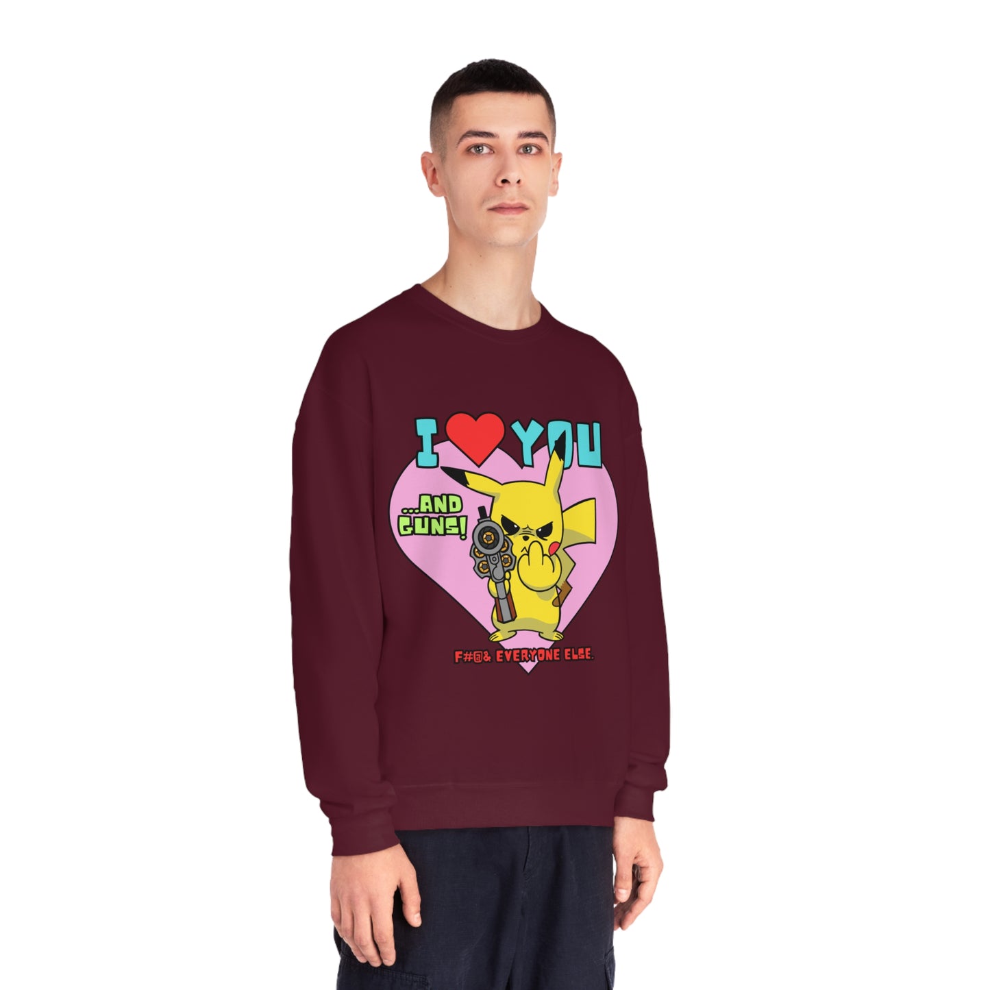 I Love You & Guns! Unisex NuBlend® Crewneck Sweatshirt