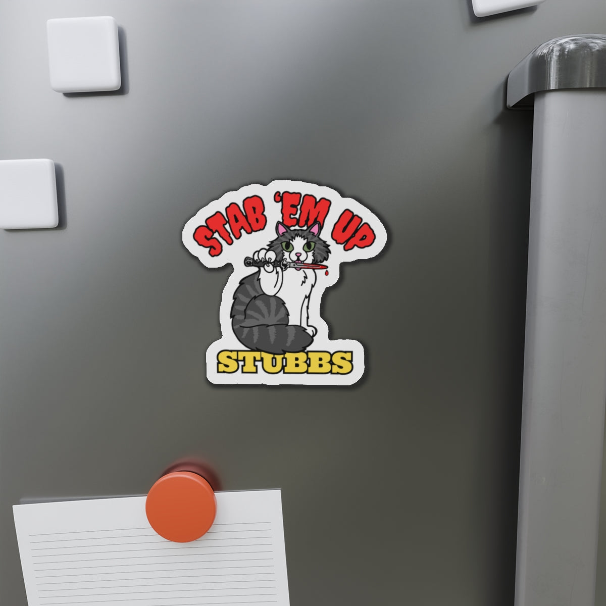 Stab 'Em Up Stubbs! Die-Cut Magnets