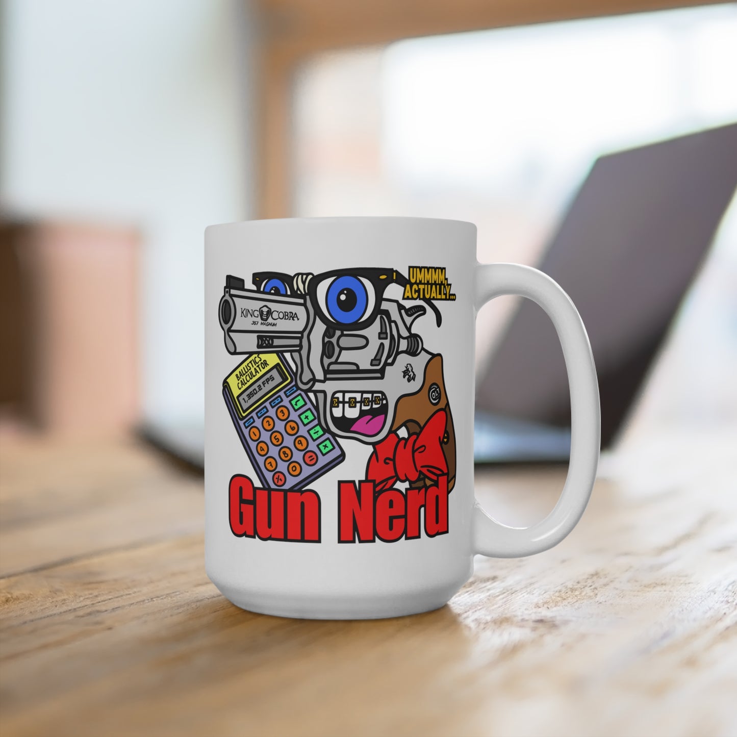 Gun Nerd! Mug 15oz