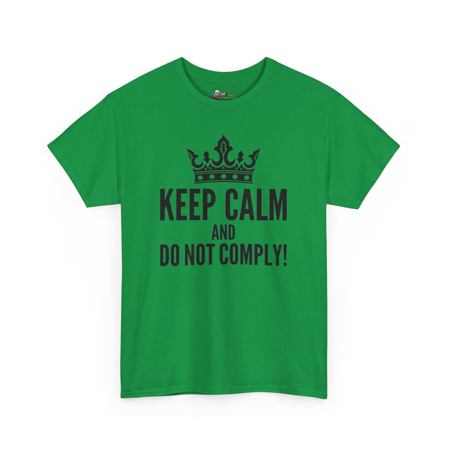 Keep Calm & Do Not Comply! Unisex Heavy Cotton Tee