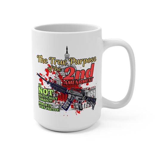 True Purpose! Mug 15oz