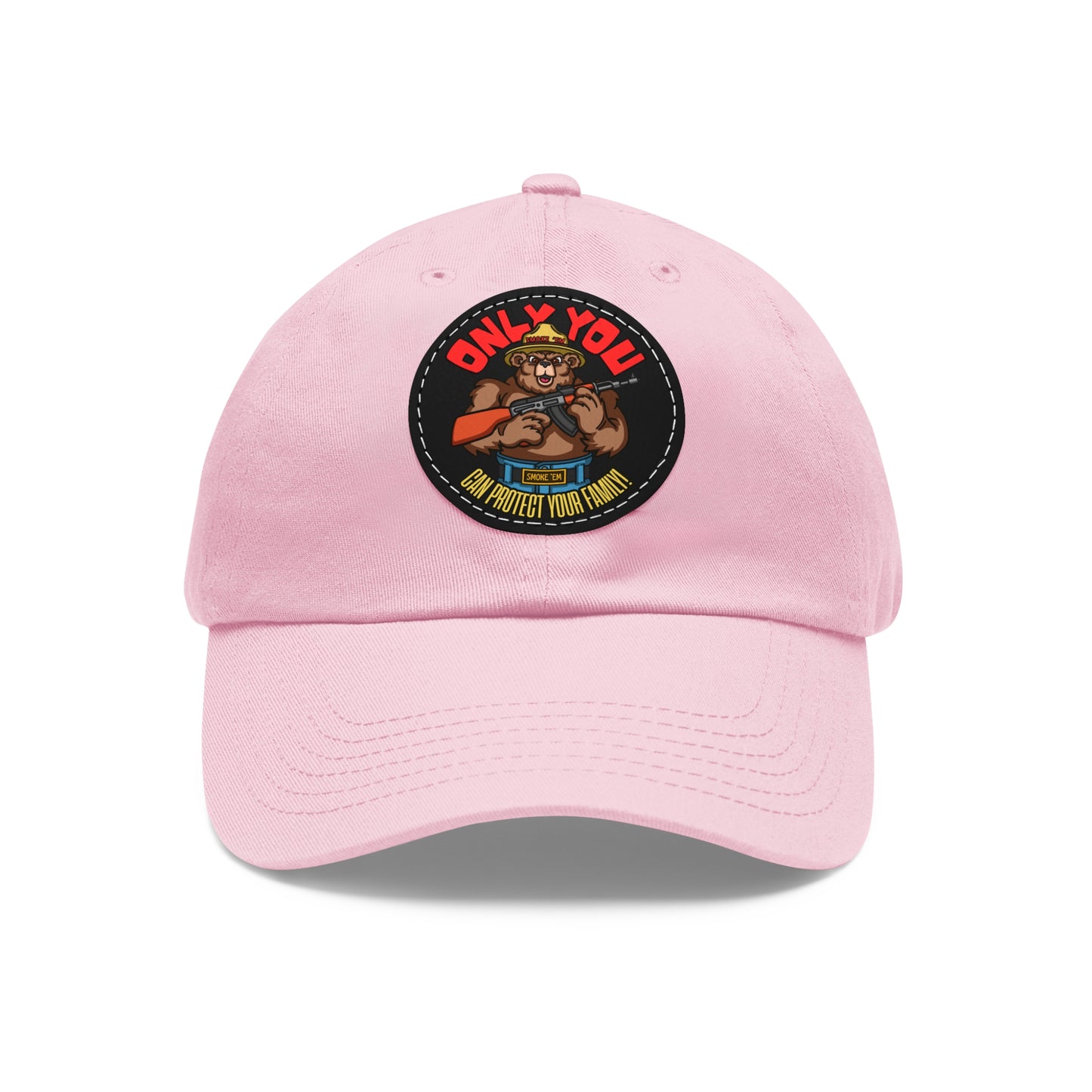 Only You! Dad Hat with Leather Patch (Round)