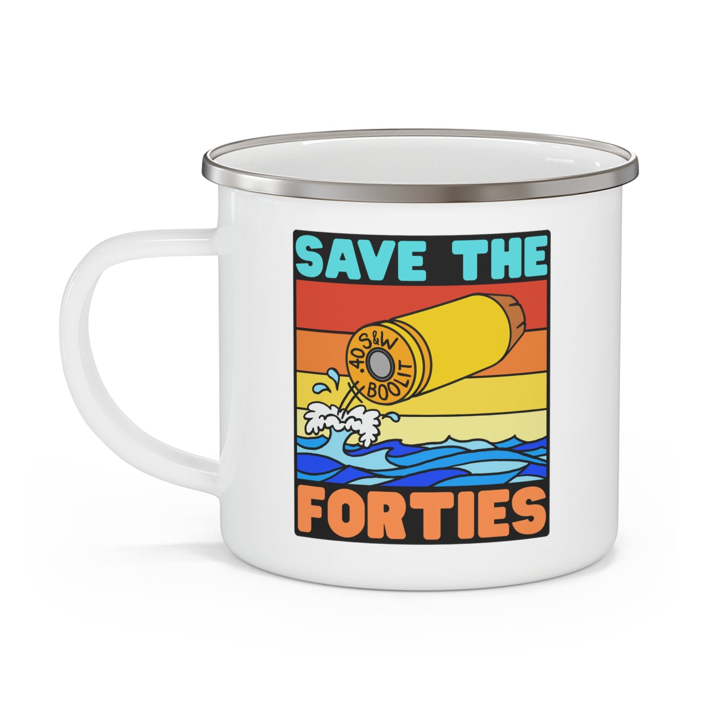Save the Forties! Enamel Camping Mug