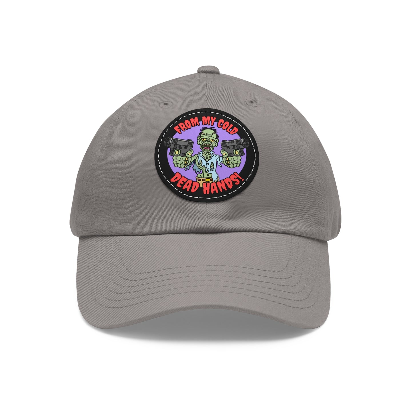 Cold, Dead Hands! Dad Hat with Leather Patch (Round)