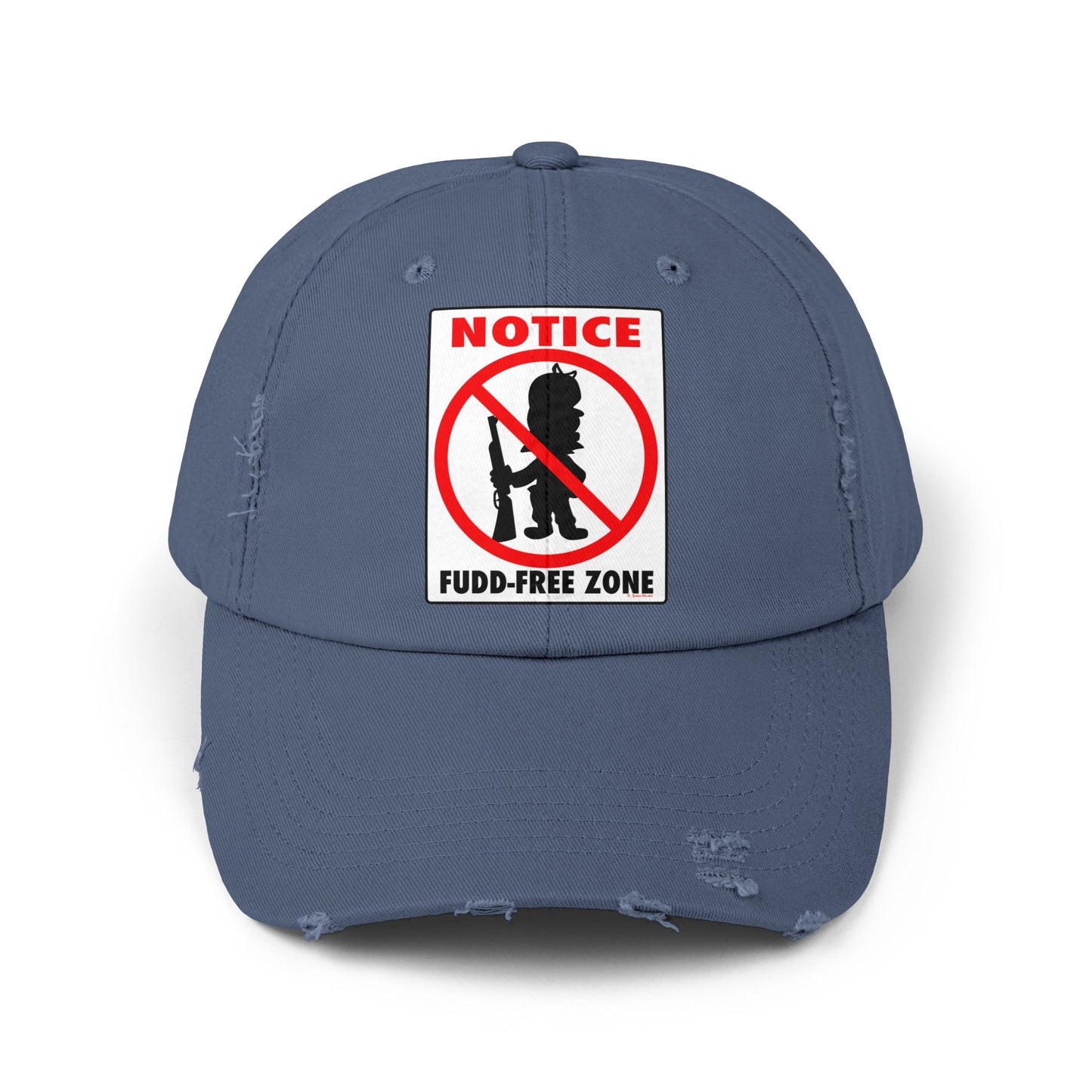 Fudd Free Zone! Unisex Distressed Cap