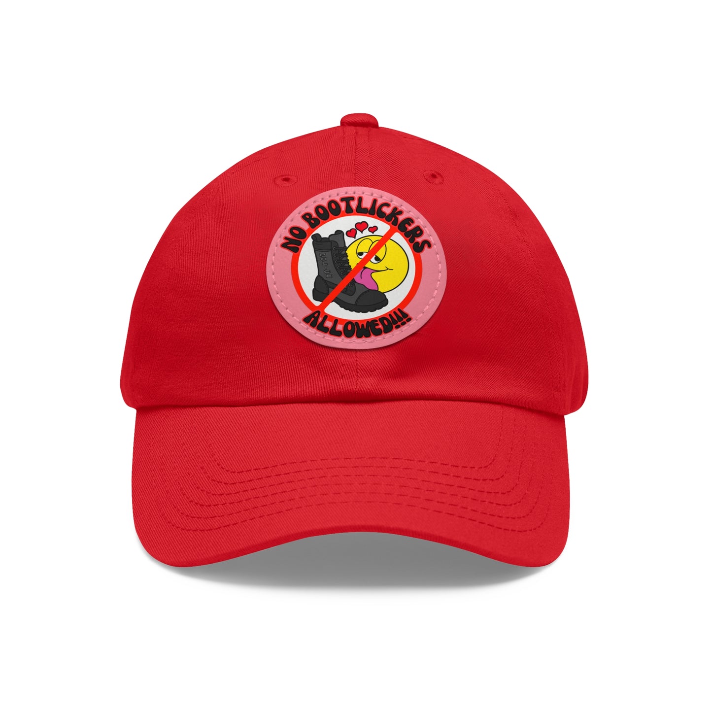 No Bootlickers Allowed! Dad Hat with Leather Patch (Round)