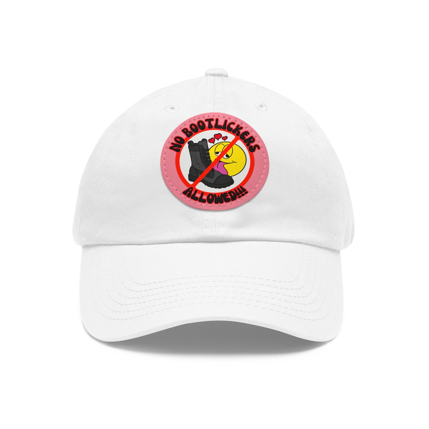 No Bootlickers Allowed! Dad Hat with Leather Patch (Round)