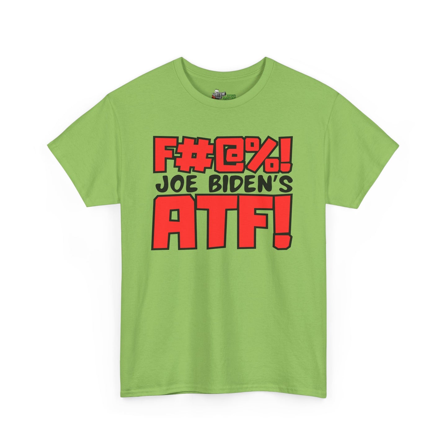 F#@%! Joe Biden's ATF! Unisex Heavy Cotton Tee