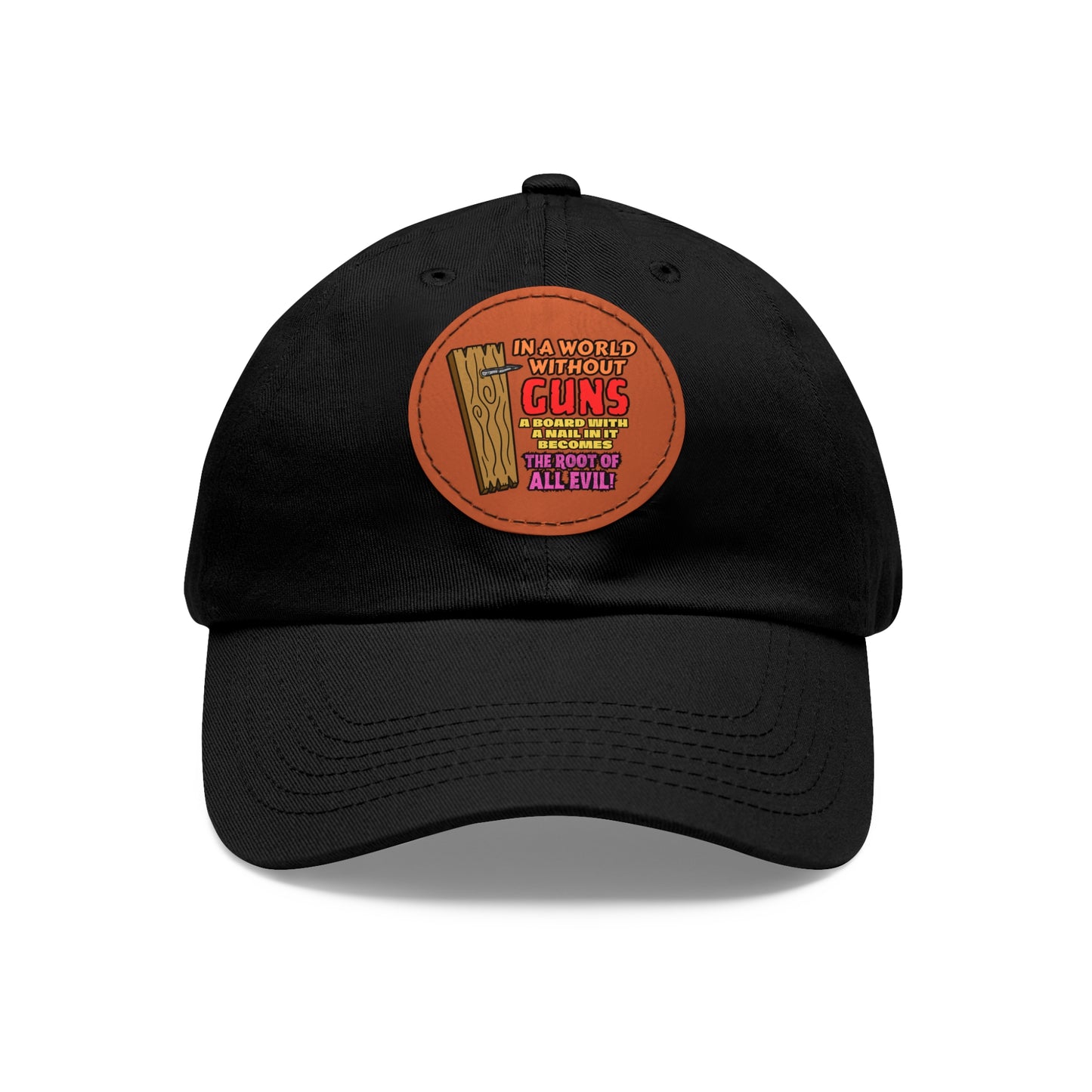 Root of All Evil! Dad Hat with Leather Patch (Round)