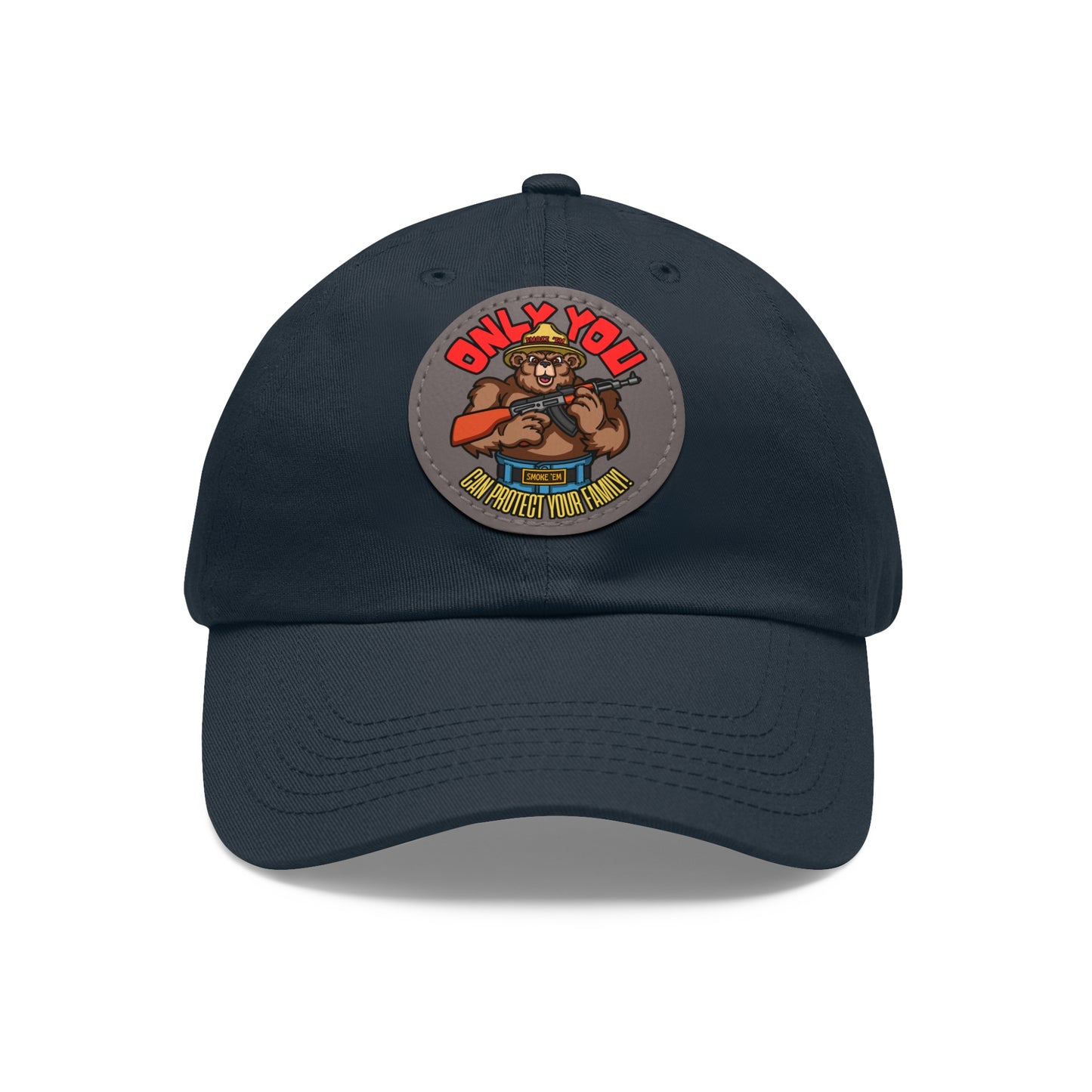 Only You! Dad Hat with Leather Patch (Round)