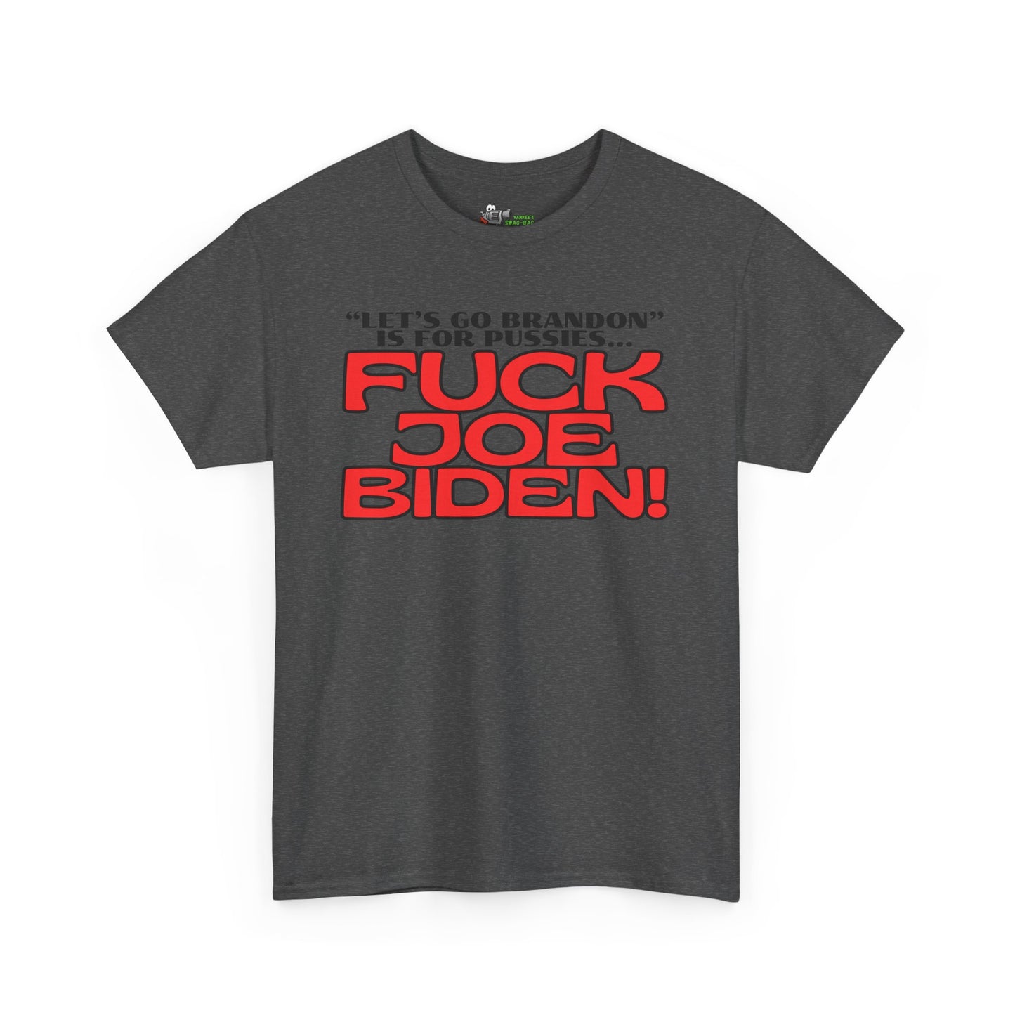 F' Joe Biden! Unisex Heavy Cotton Tee