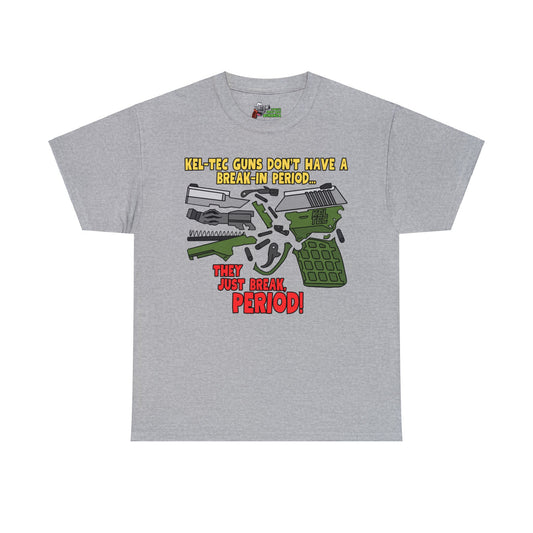 KelTecs Break! Unisex Heavy Cotton Tee