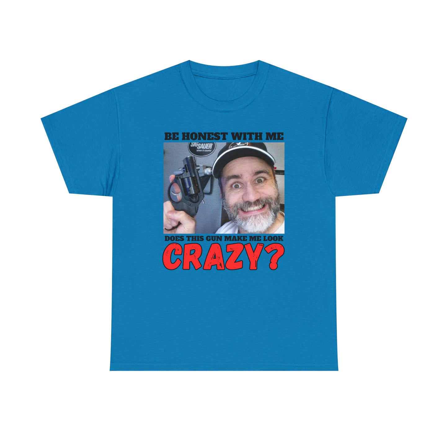 Crazy? Unisex Heavy Cotton Tee
