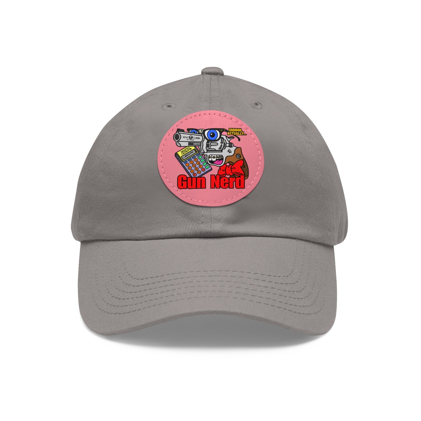 Gun Nerd! Dad Hat with Leather Patch (Round)