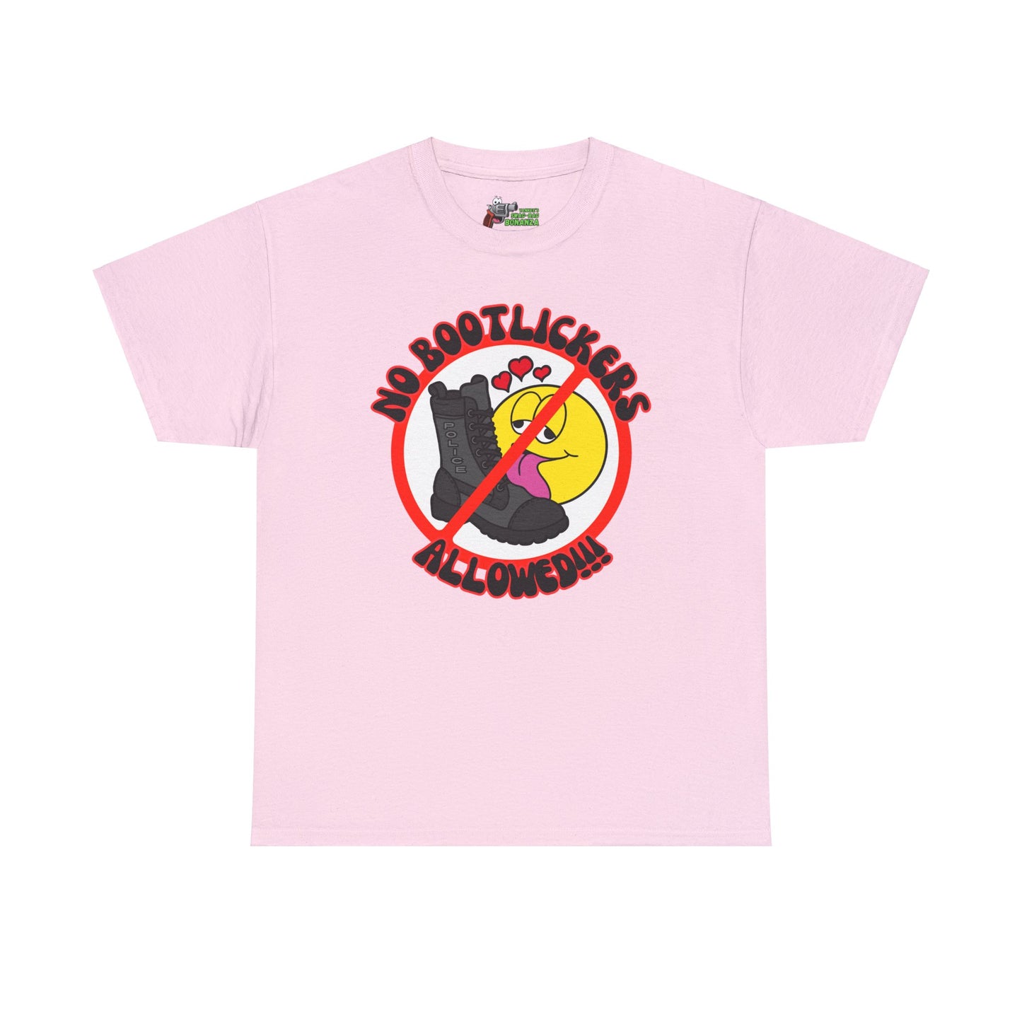 No Bootlickers Allowed! Unisex Heavy Cotton Tee