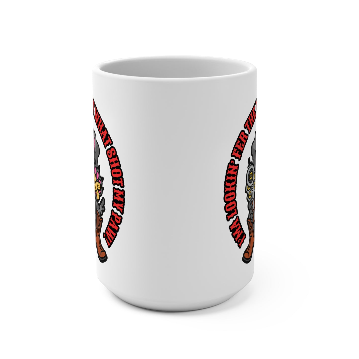 Western-Themed 15oz Coffee Mug - Varmint What Shot my Paw!