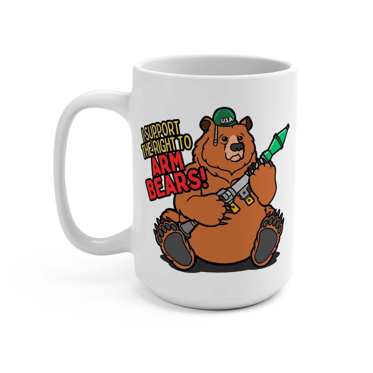 Funny 15oz Mug - "I Support the Right to Arm Bears!"
