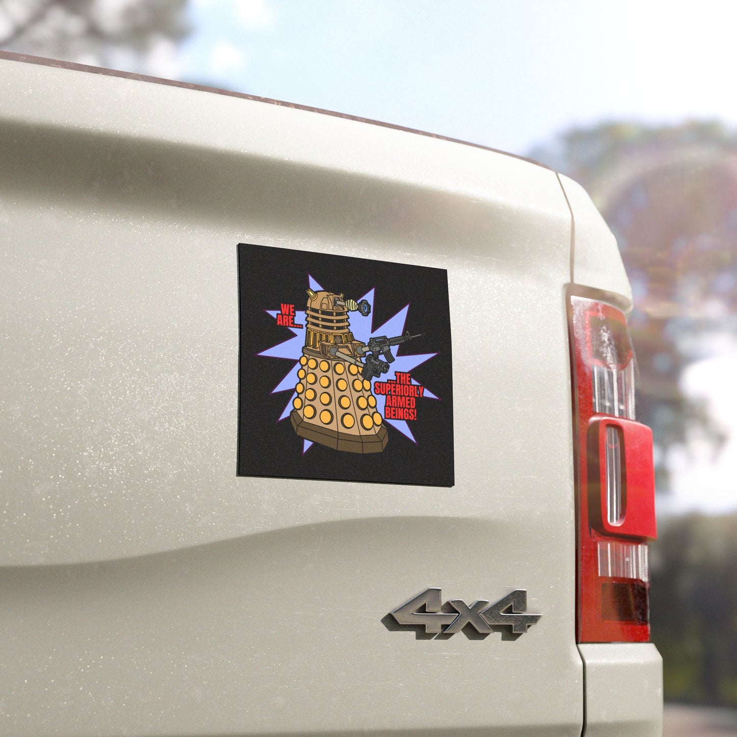 "Dalek" Superiorly Armed Beings! Car Magnets