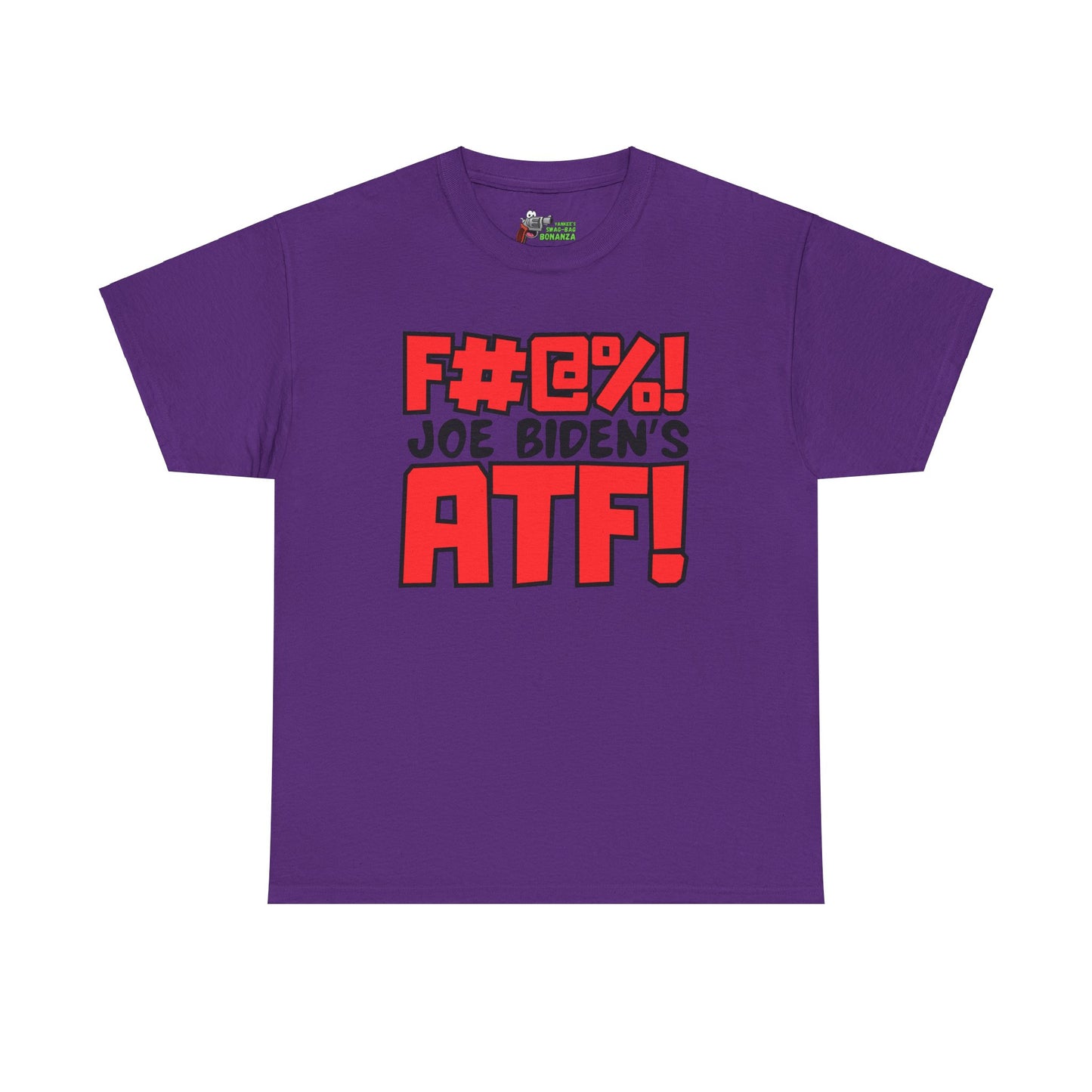 F#@%! Joe Biden's ATF! Unisex Heavy Cotton Tee