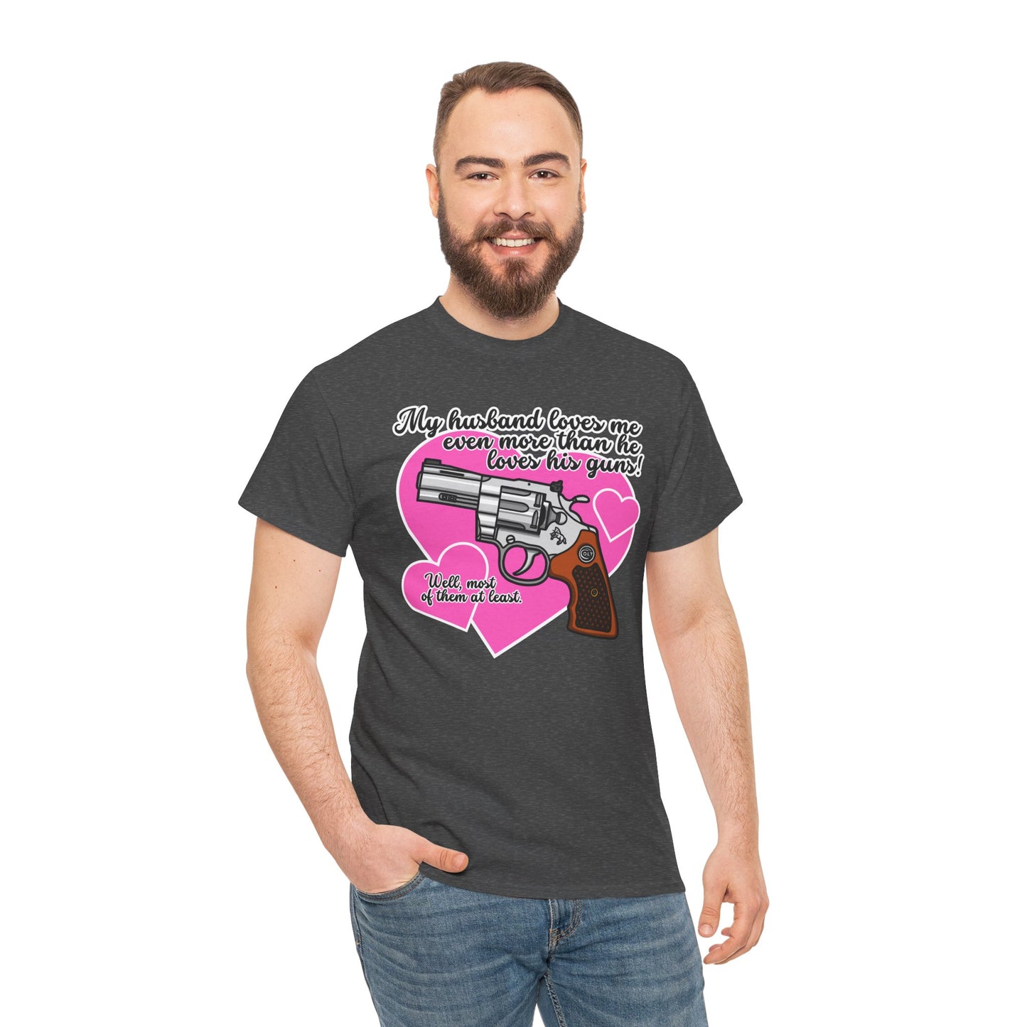 My Husband Loves Me...! Unisex Heavy Cotton Tee
