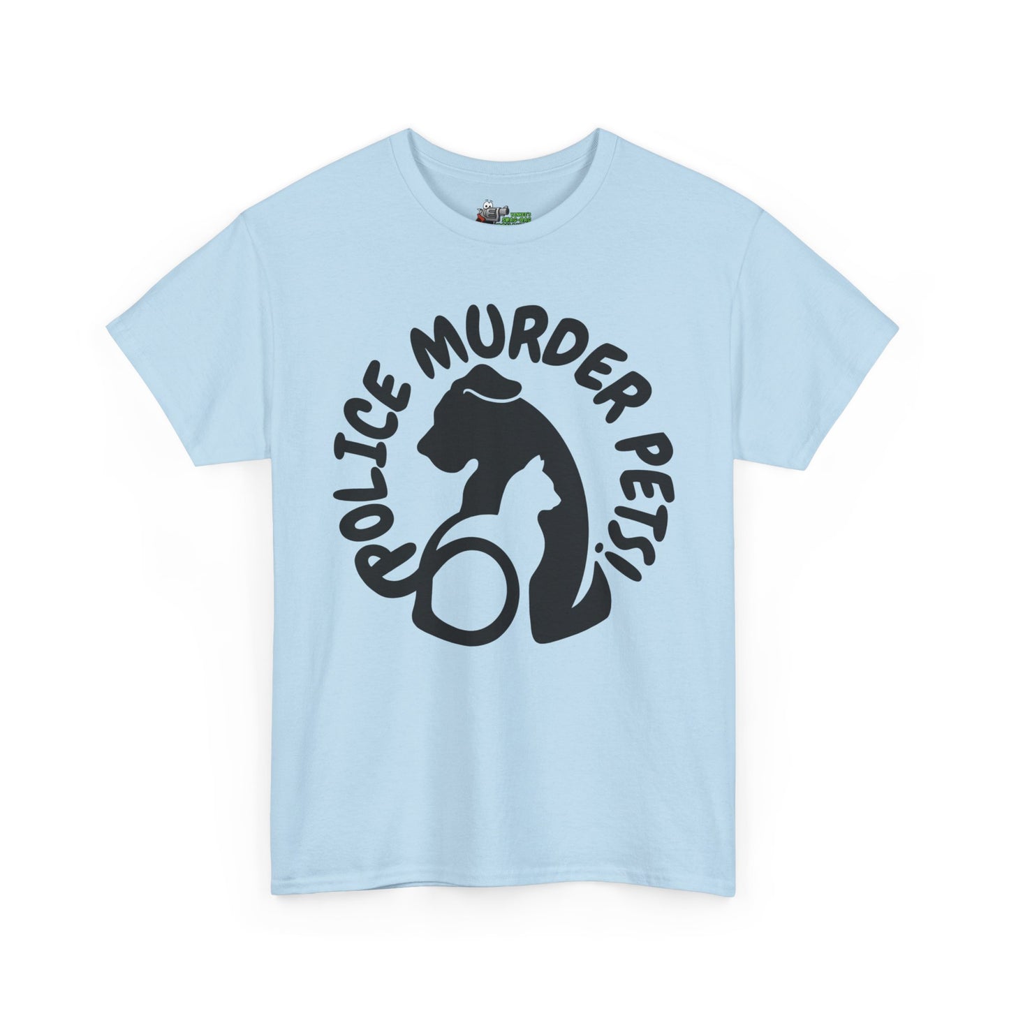 Police Murder Pets! Unisex Heavy Cotton Tee