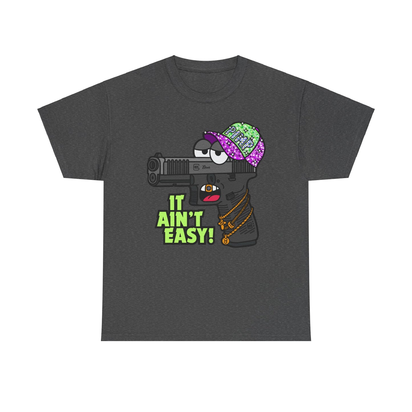 It Ain't Easy! Unisex Heavy Cotton Tee