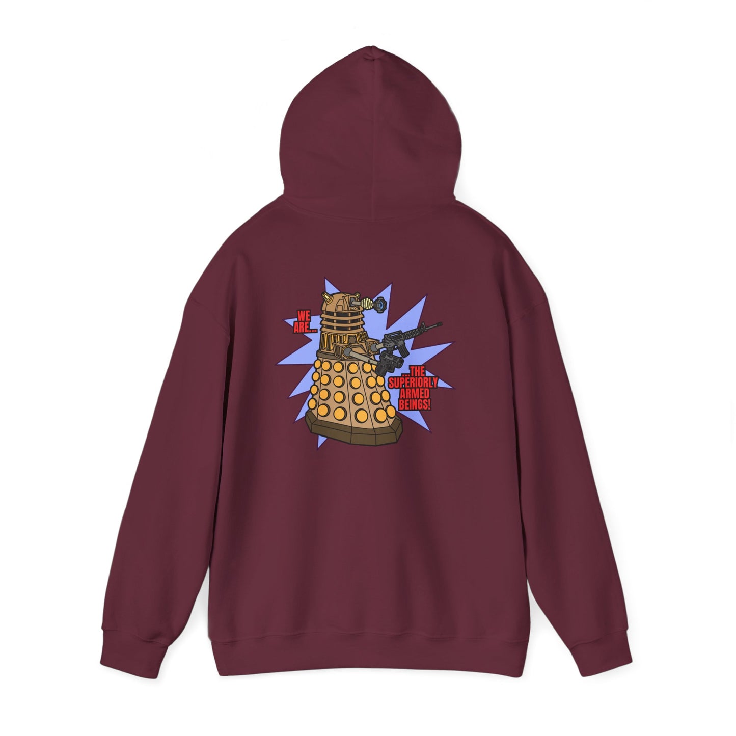 "Dalek" Superiorly Armed Beings! Unisex Heavy Blend™ Hooded Sweatshirt