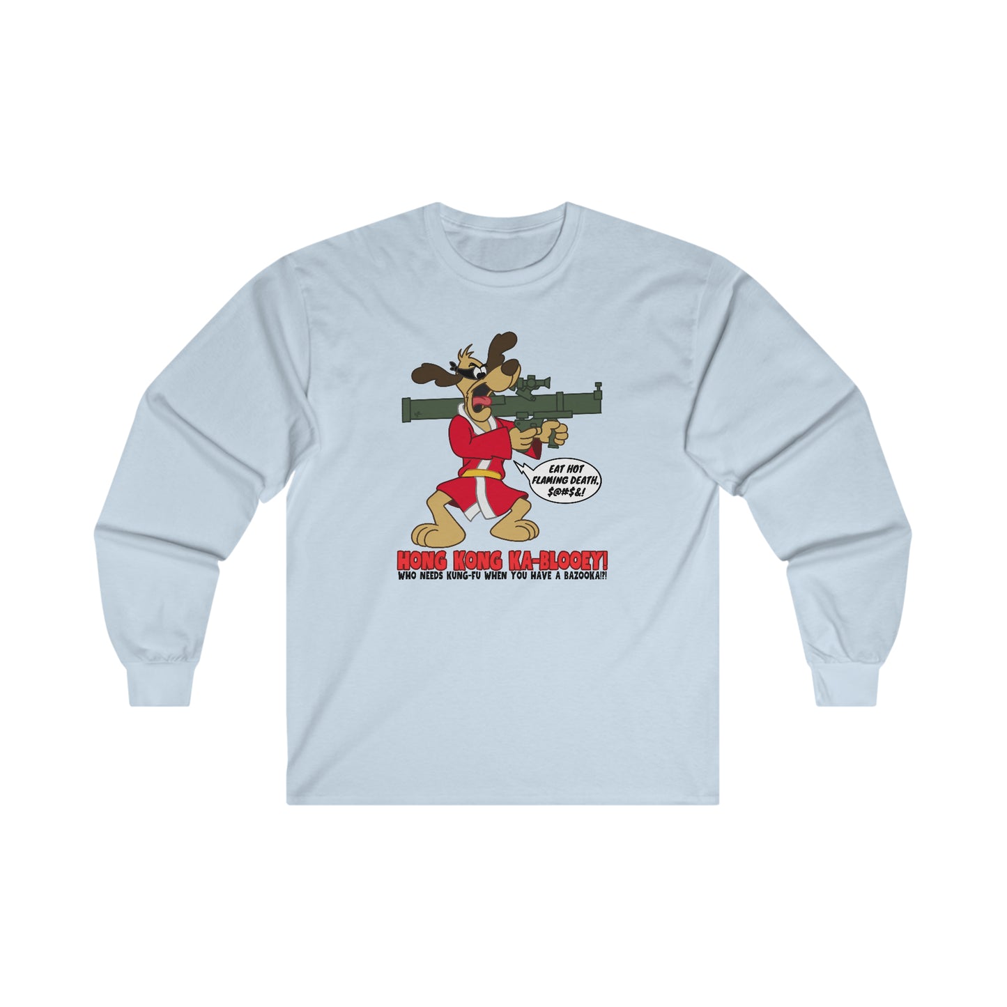 Hong Kong Ka-Blooey! Ultra Cotton Long Sleeve Tee