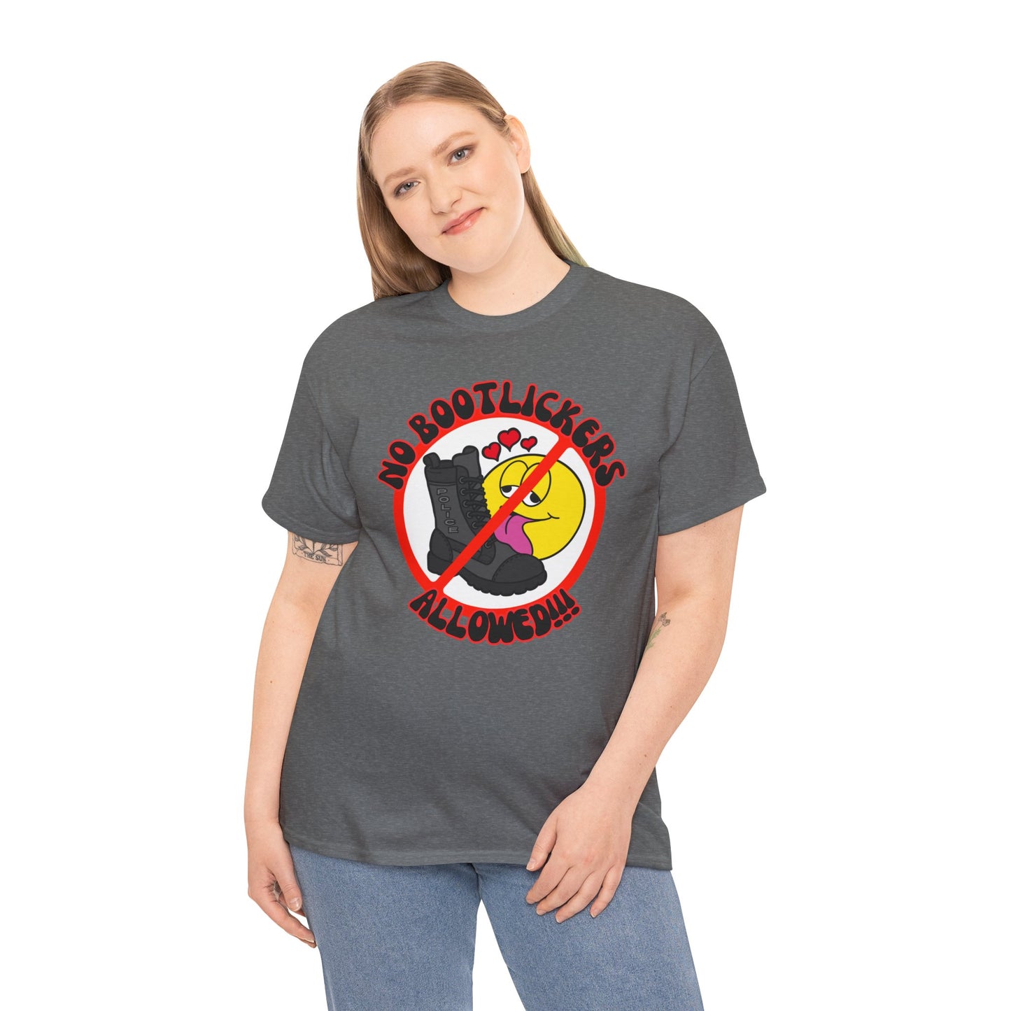 No Bootlickers Allowed! Unisex Heavy Cotton Tee