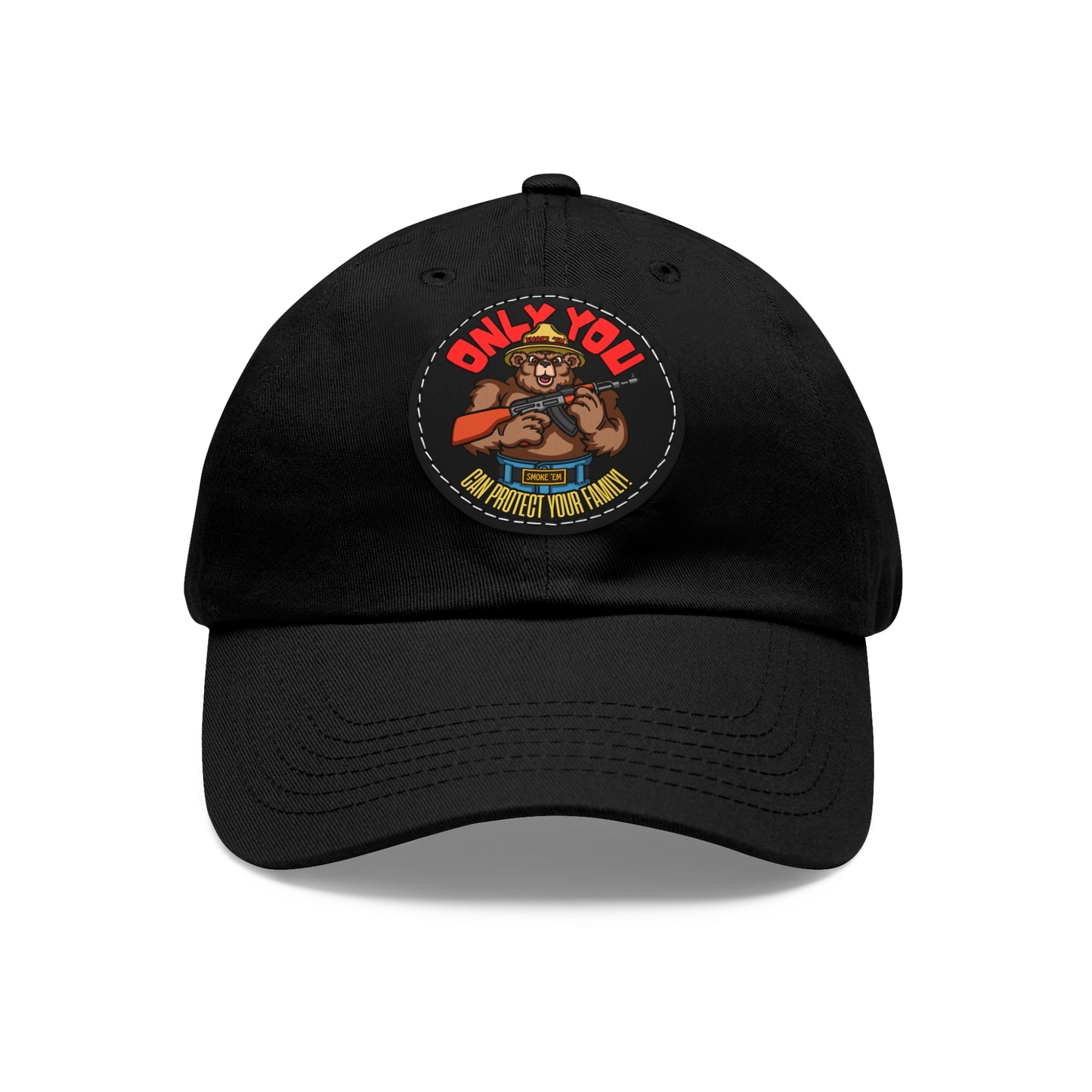Only You! Dad Hat with Leather Patch (Round)