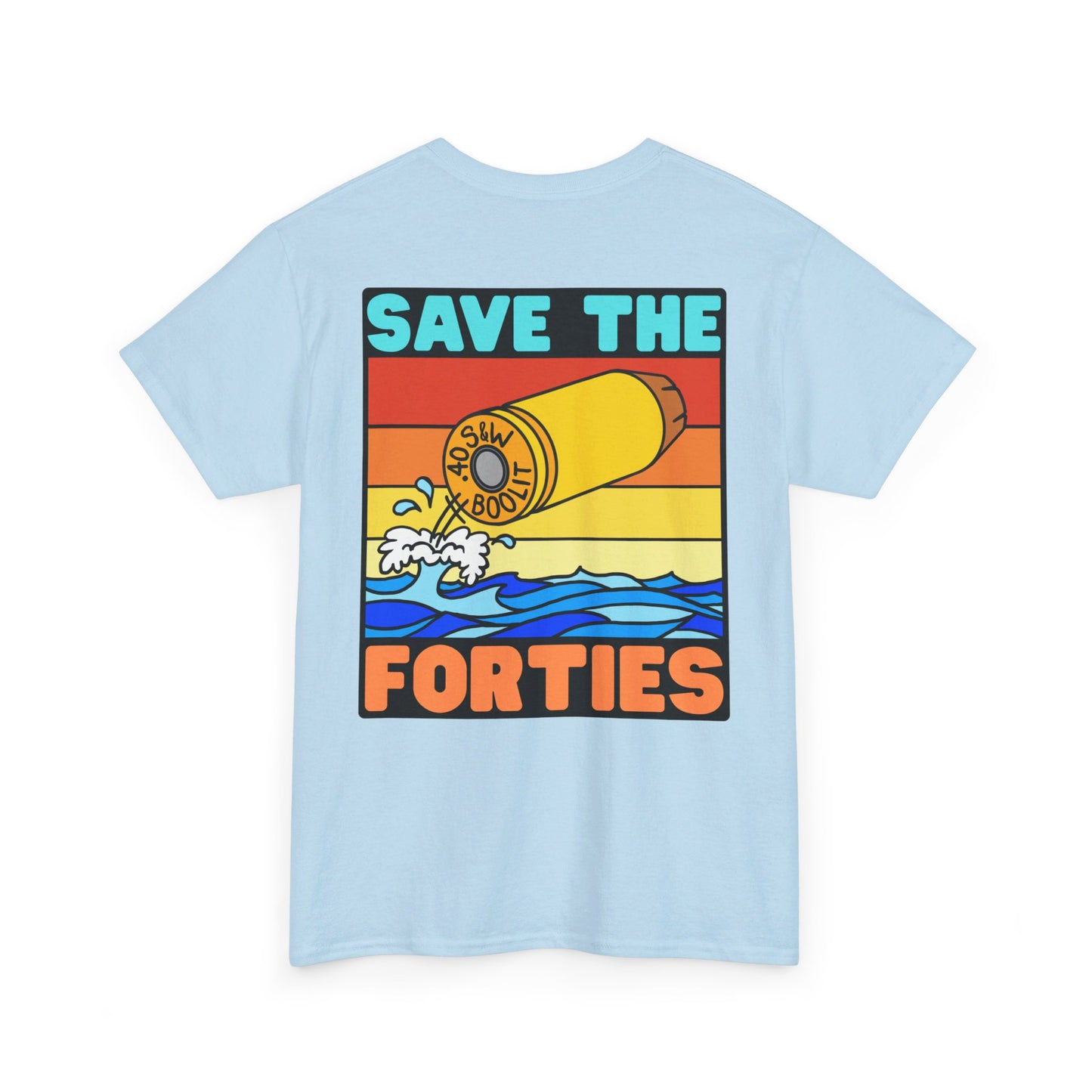 Save the Forties! (Backside Print) Unisex Heavy Cotton Tee