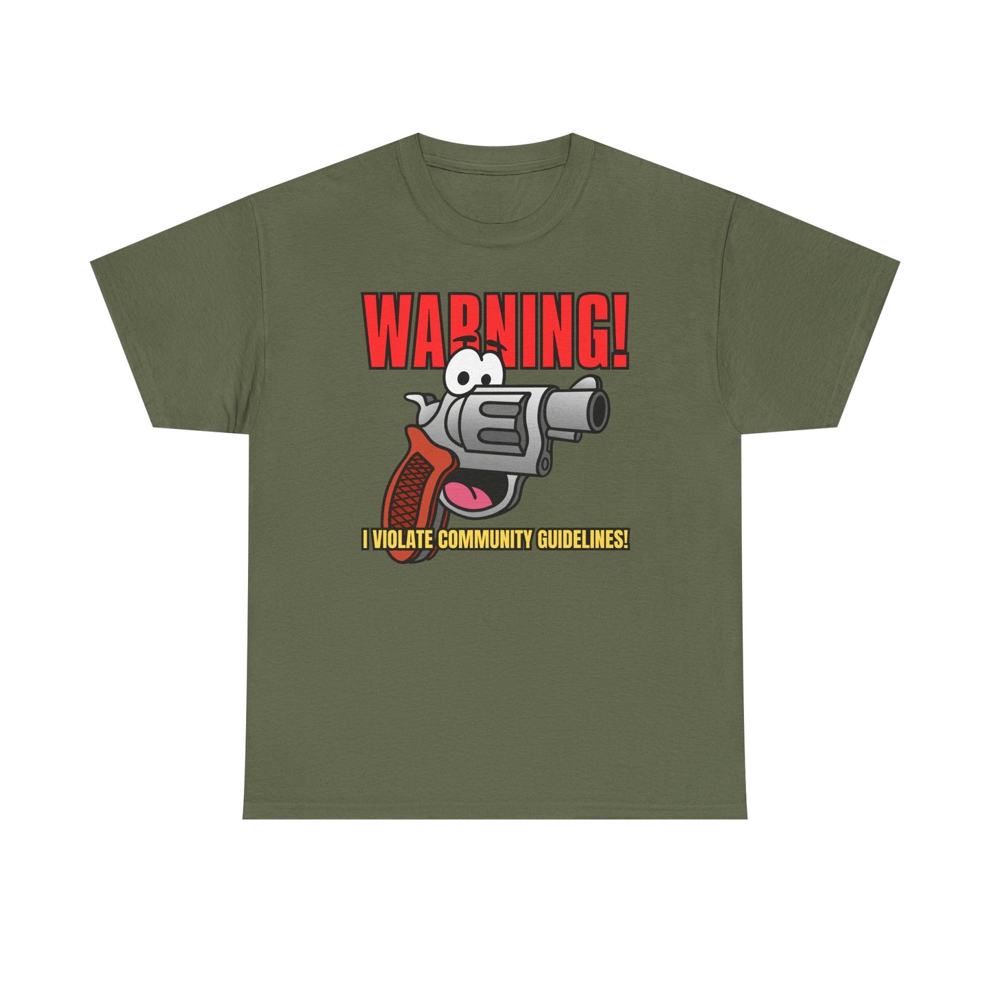 WARNING! I Violate Community Guidelines! Unisex Heavy Cotton Tee