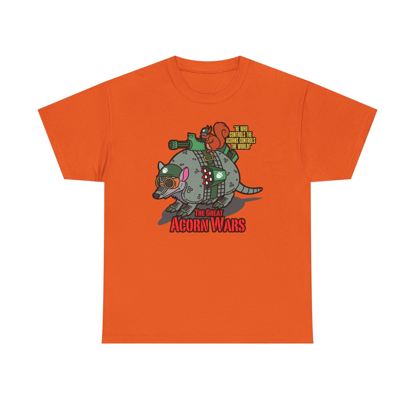 The Great Acorn Wars! Unisex Heavy Cotton Tee