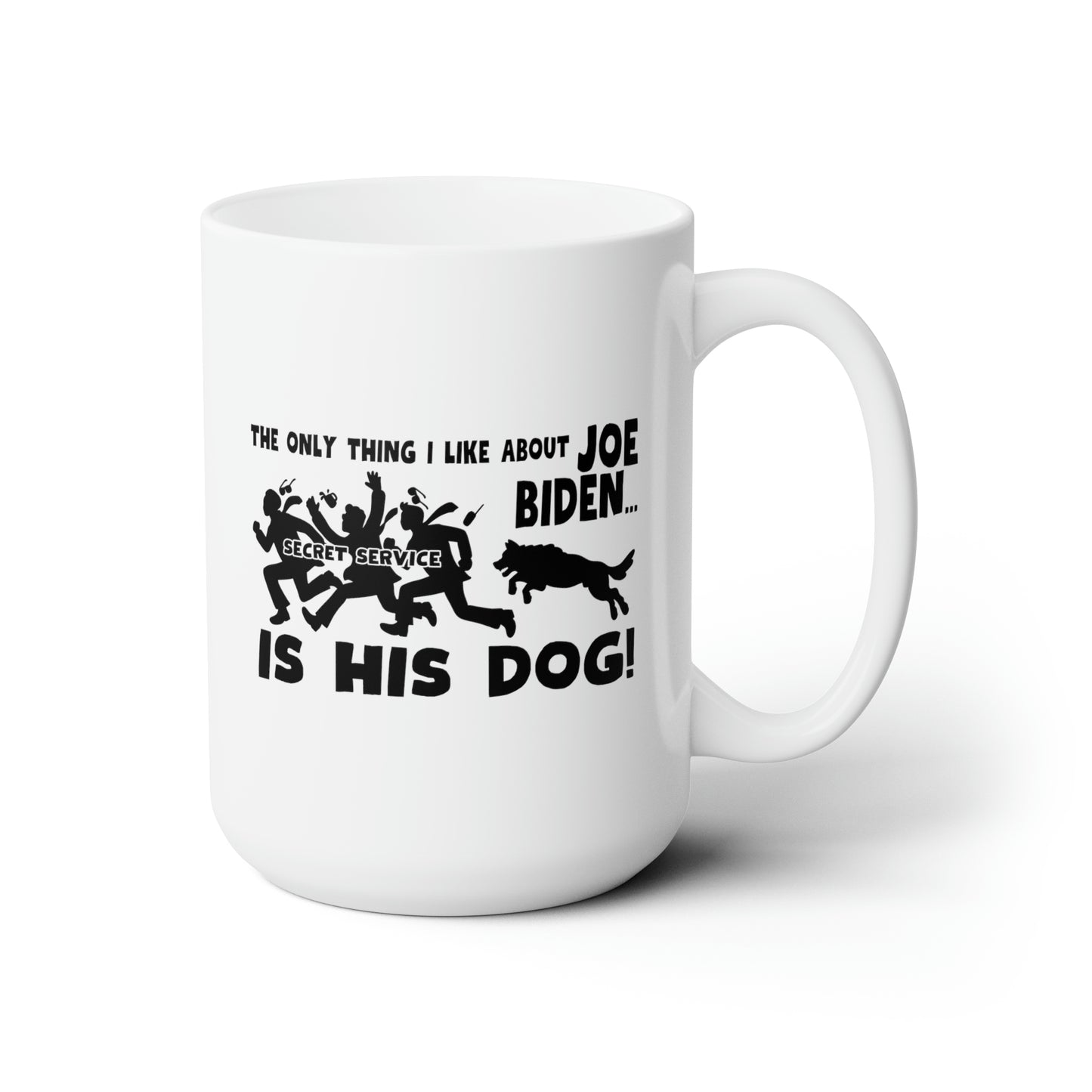 What I Like About Biden! Ceramic Mug 15oz