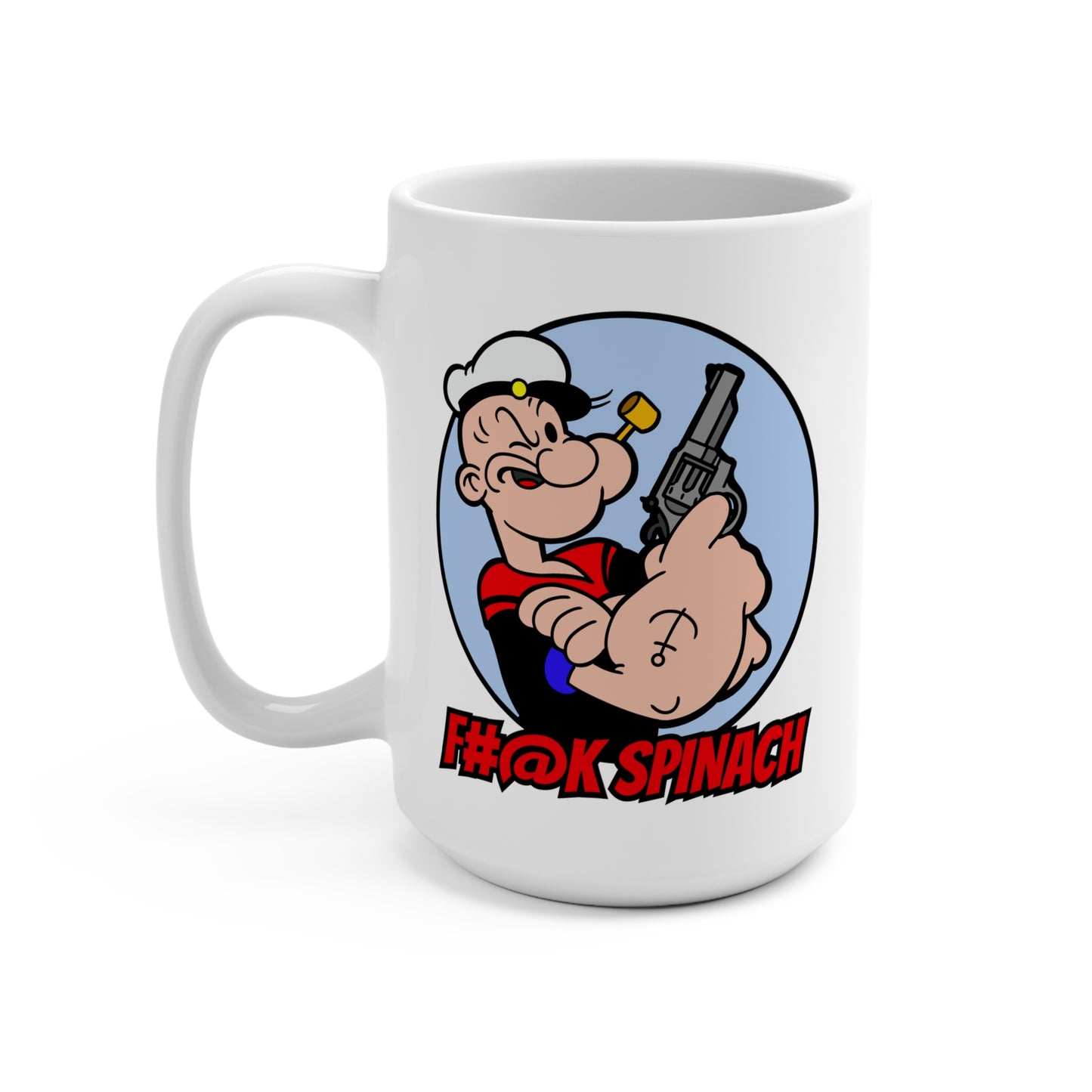 F#@k Spinach! Mug 15oz