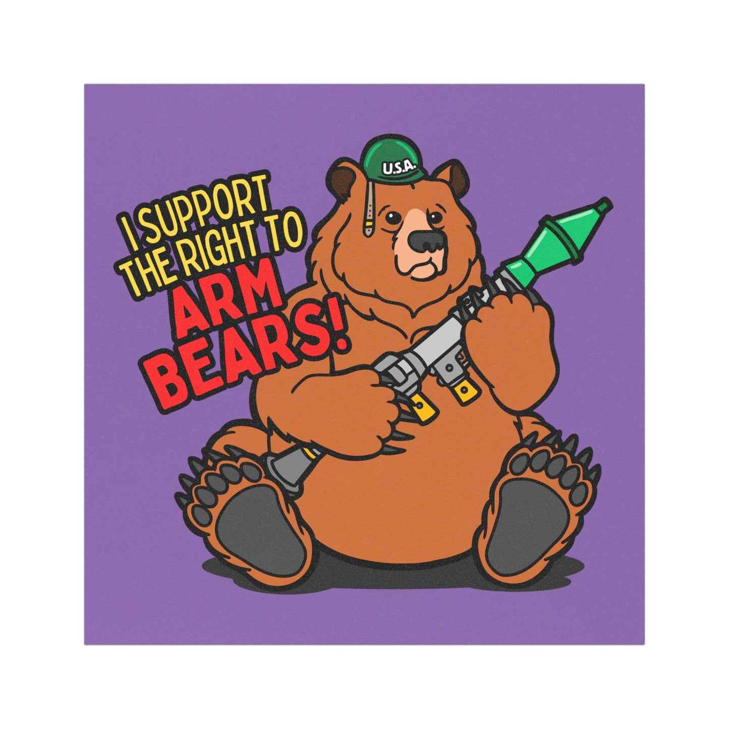 Funny Bear Car Magnet - 'I Support the Right to Arm Bears' - Humorous Auto Accessory