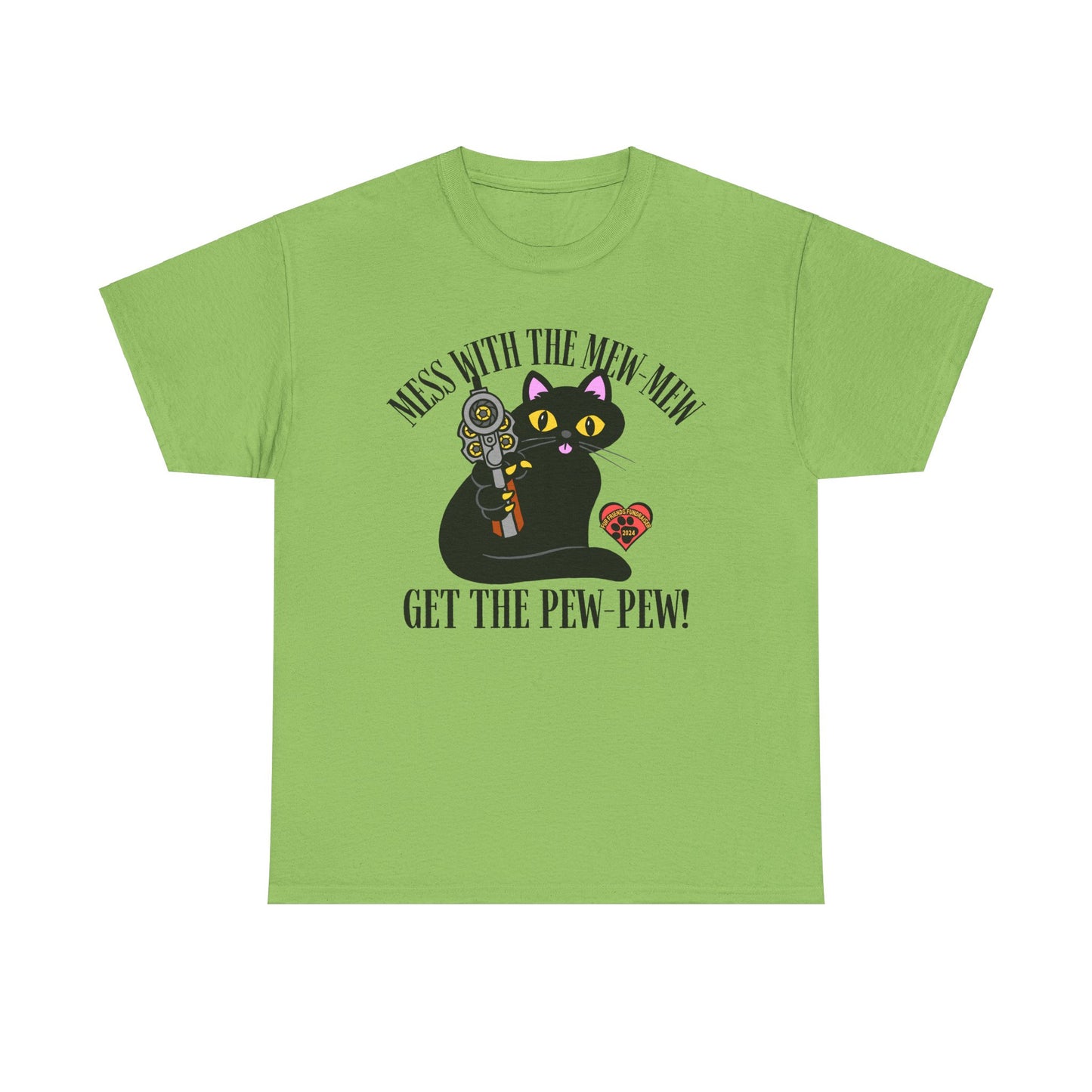 Mess with the Mew-Mew! (FFF) Unisex Heavy Cotton Tee