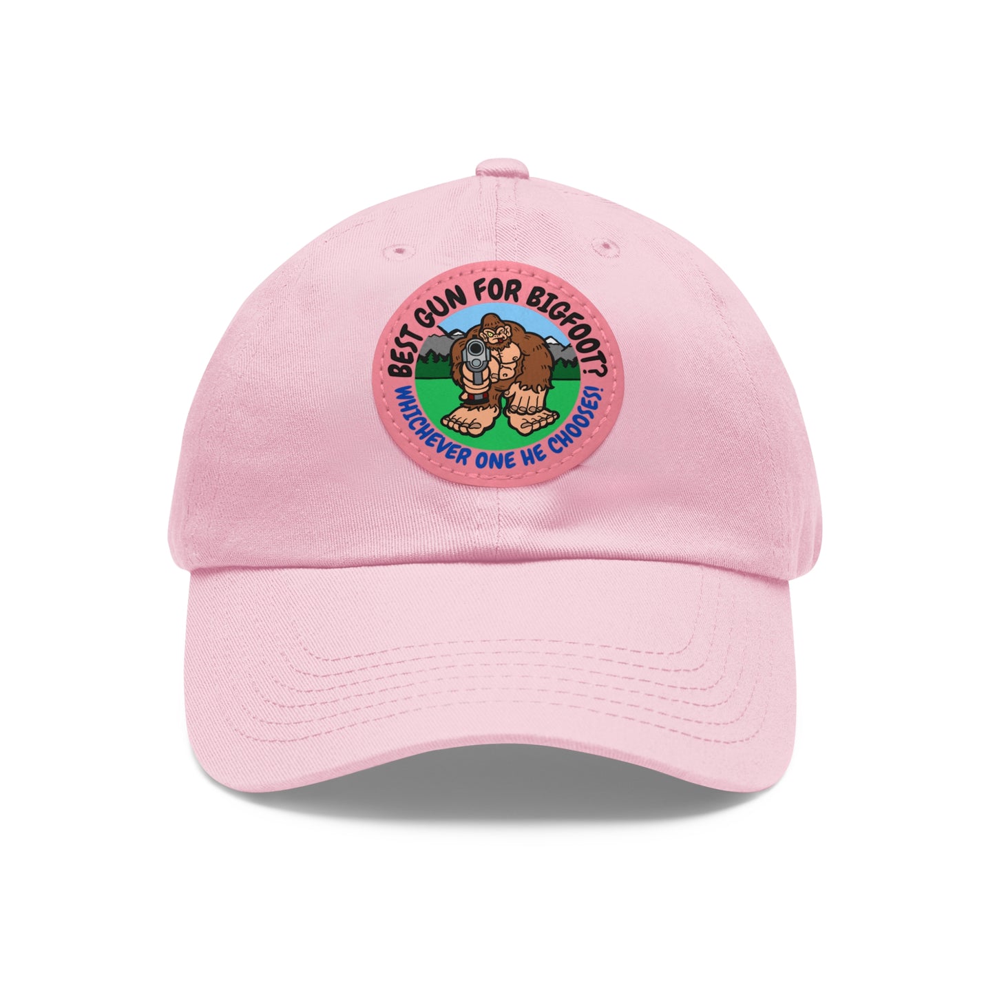 Best Gun for Bigfoot? Dad Hat with Leather Patch (Round)