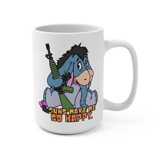 Guns Make Me So Happy! 15oz Ceramic Coffee Cup Funny Eeyore Mug