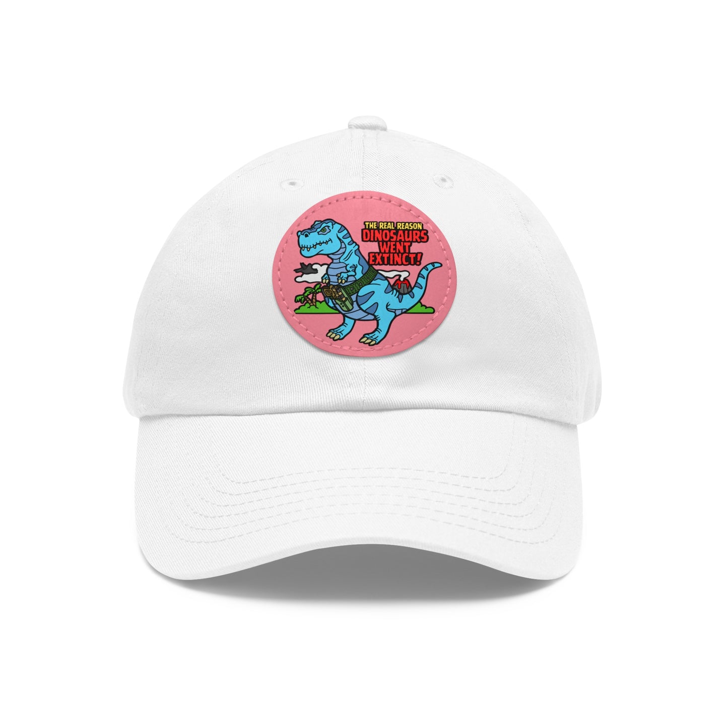 Why Dinosaurs Went Extinct! Dad Hat with Leather Patch (Round)