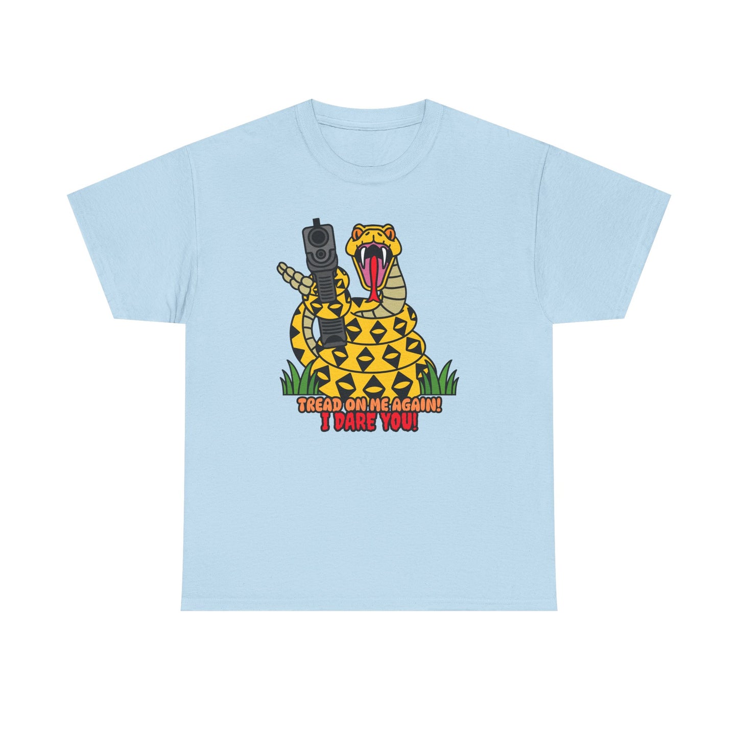 Tread on Me Again, I Dare You! Unisex Heavy Cotton Tee