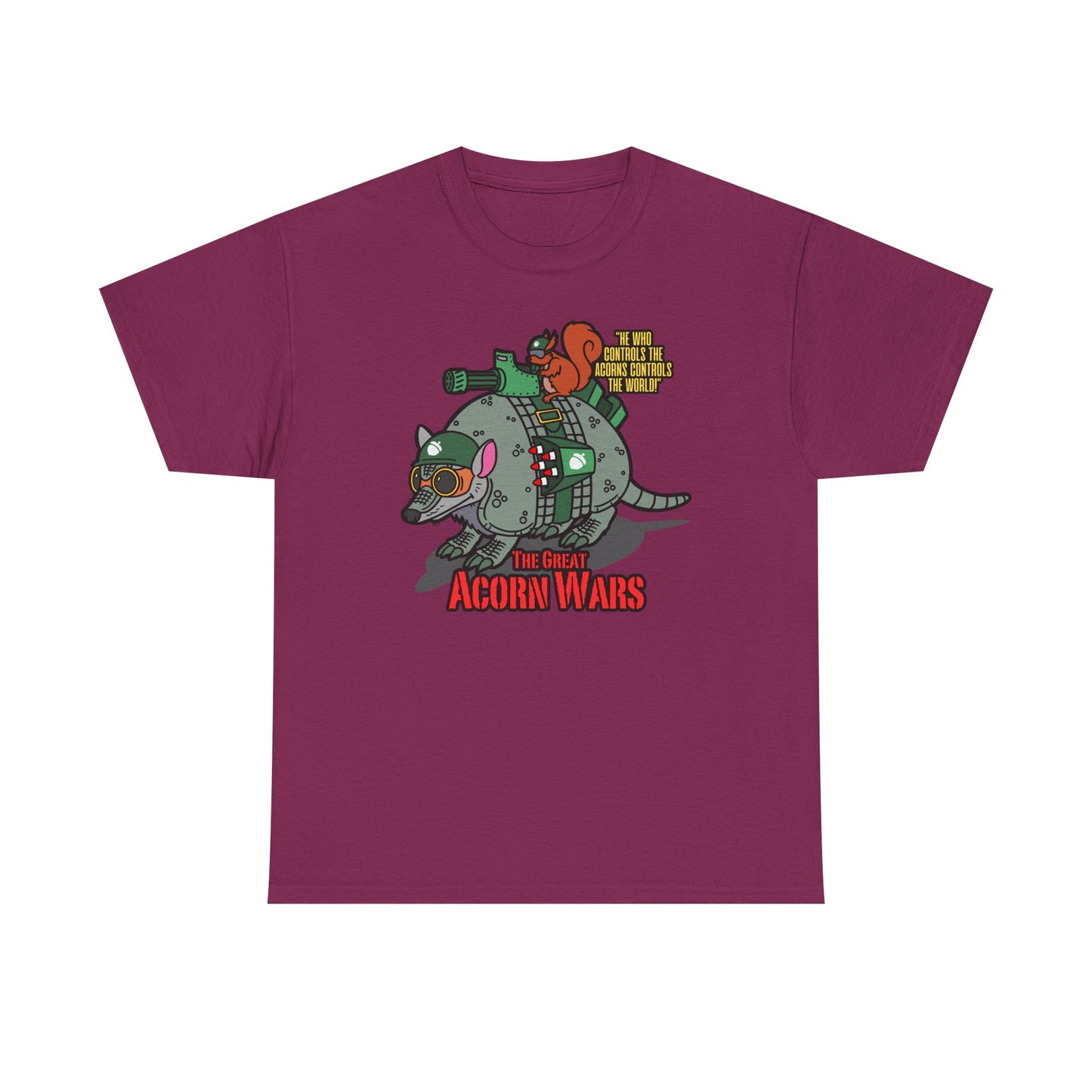 The Great Acorn Wars! Unisex Heavy Cotton Tee
