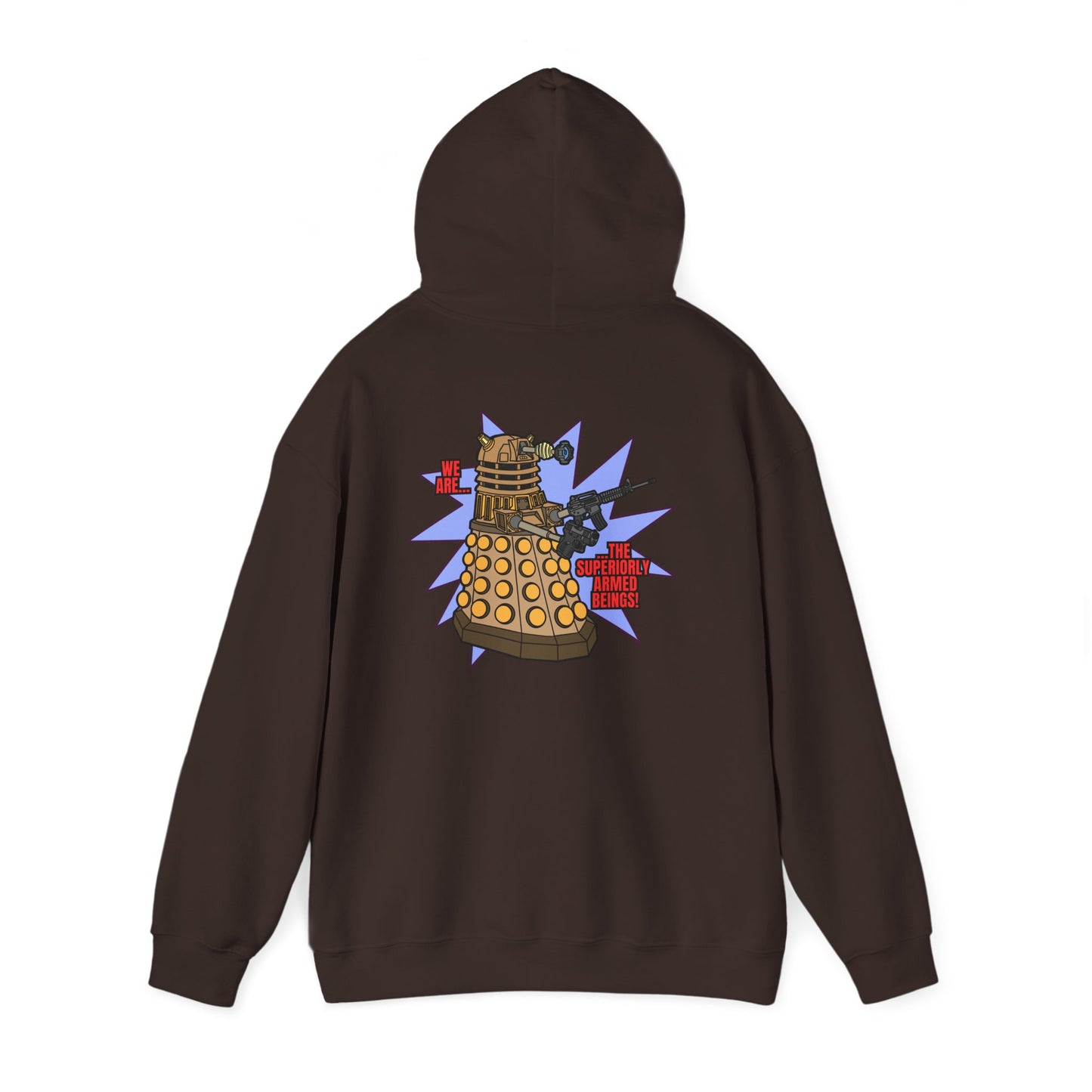 "Dalek" Superiorly Armed Beings! Unisex Heavy Blend™ Hooded Sweatshirt